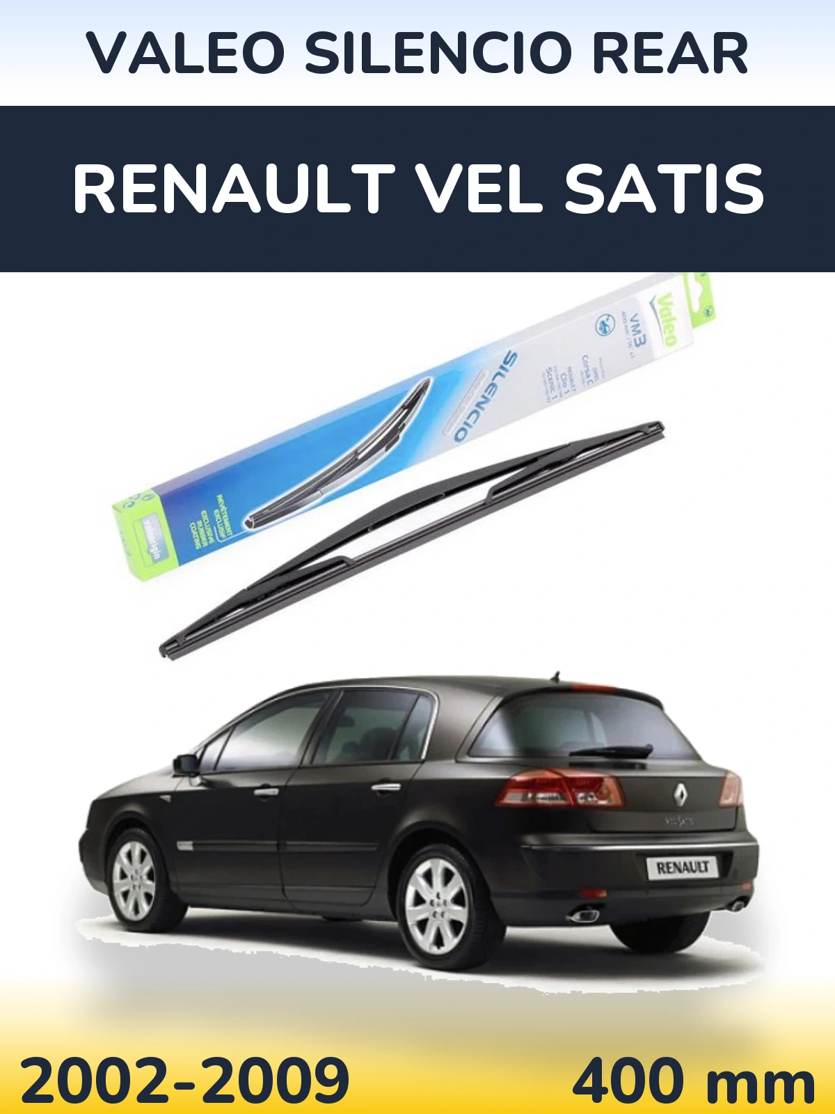 Ștergătoare Valeo Silencio Rear pentru Renault Vel Satis