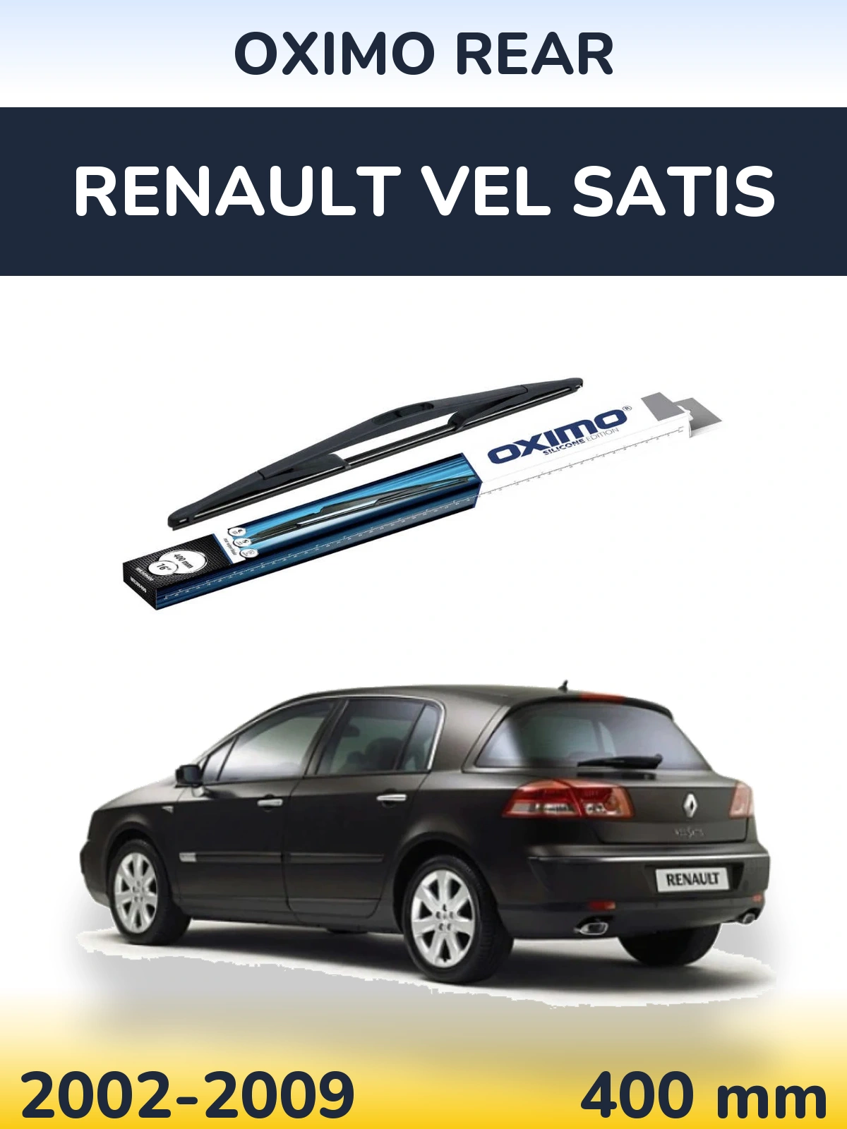 Ștergătoare Oximo Rear pentru Renault Vel Satis
