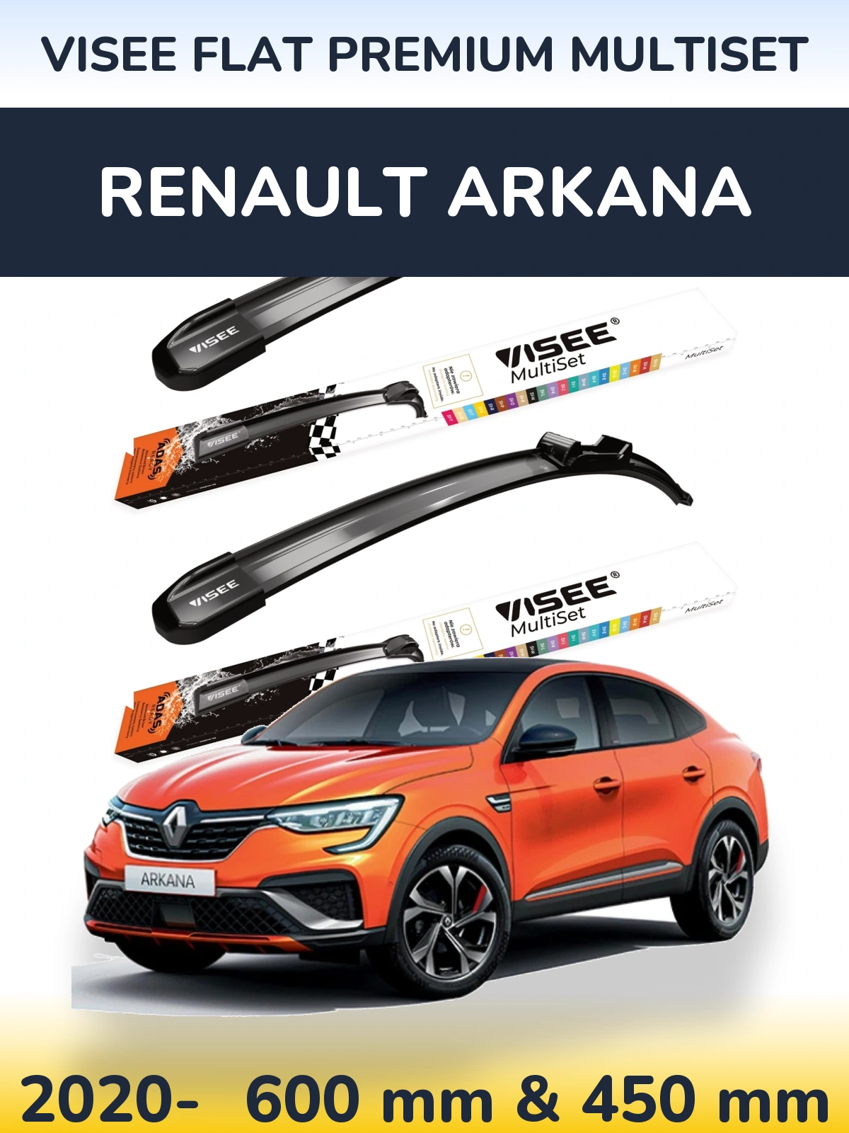 Ștergătoare VISEE FLAT PREMIUM MultiSet pentru Renault Arkana