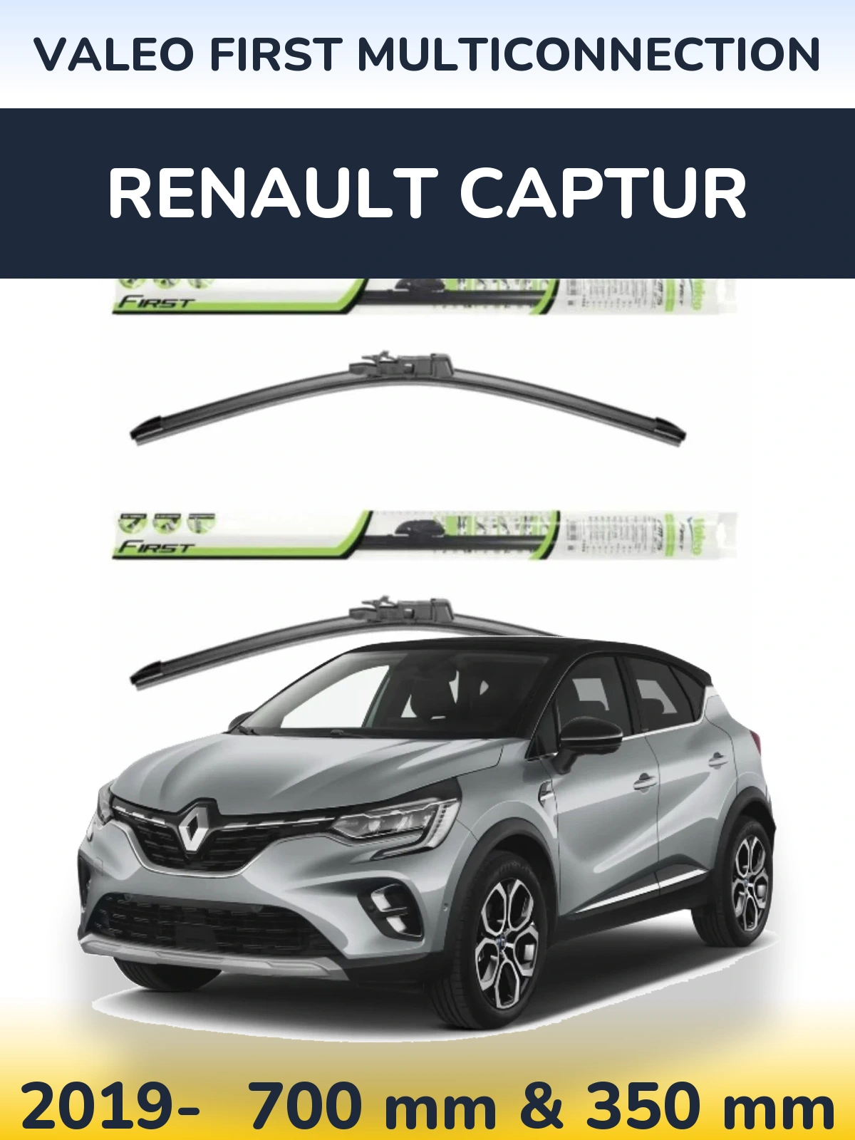 Ștergătoare Valeo First MultiConnection pentru Renault Captur