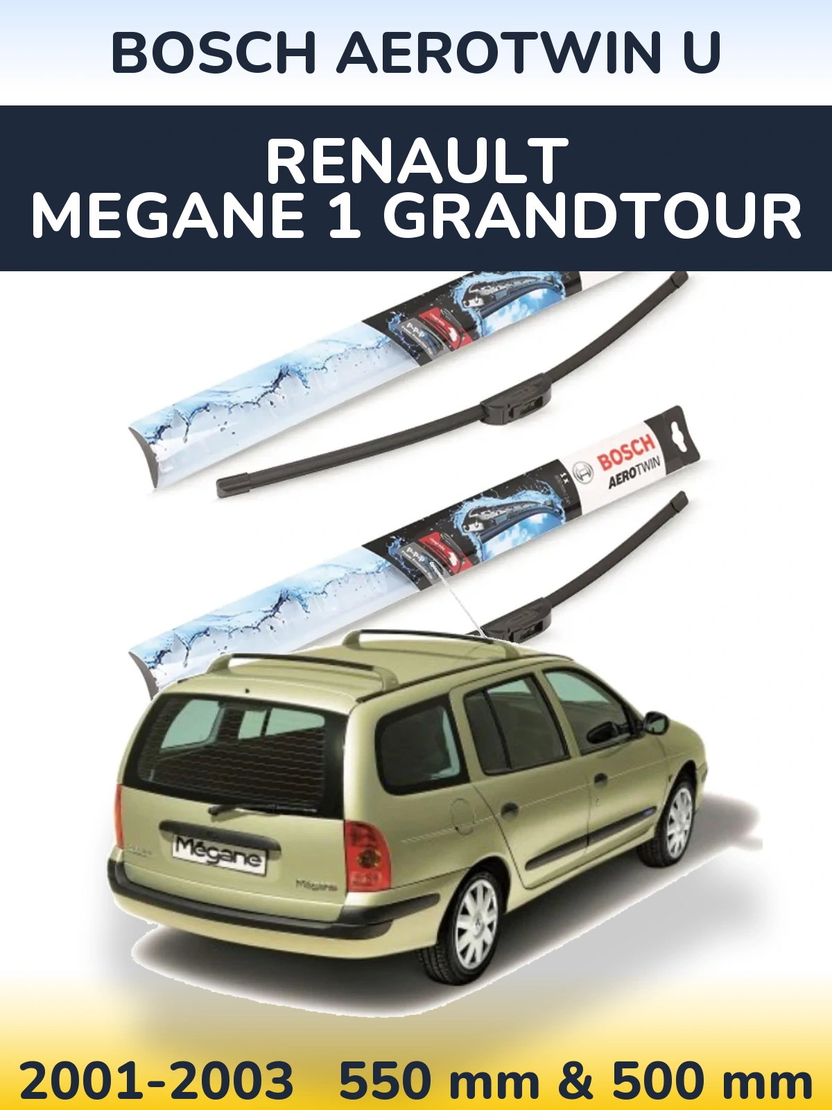 Ștergătoare BOSCH AeroTwin U pentru Renault Megane 1 Grandtour