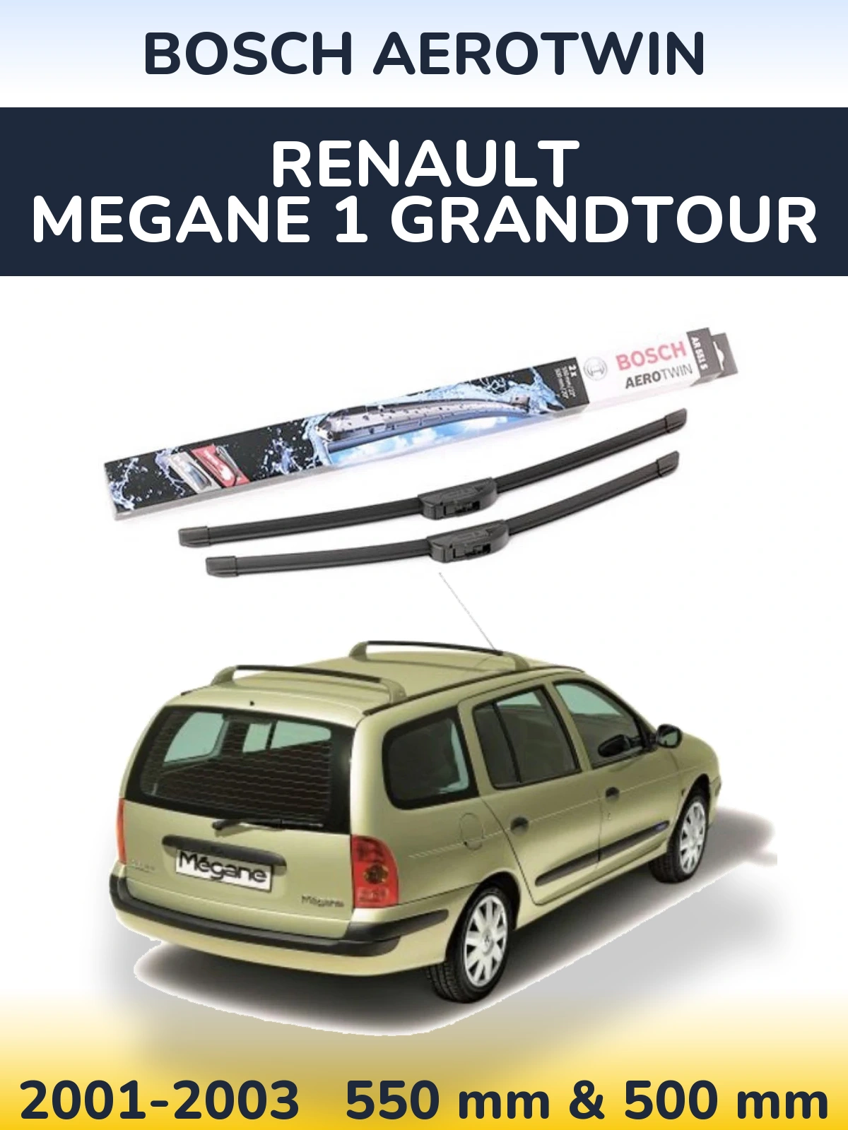 Ștergătoare BOSCH AeroTwin pentru Renault Megane 1 Grandtour