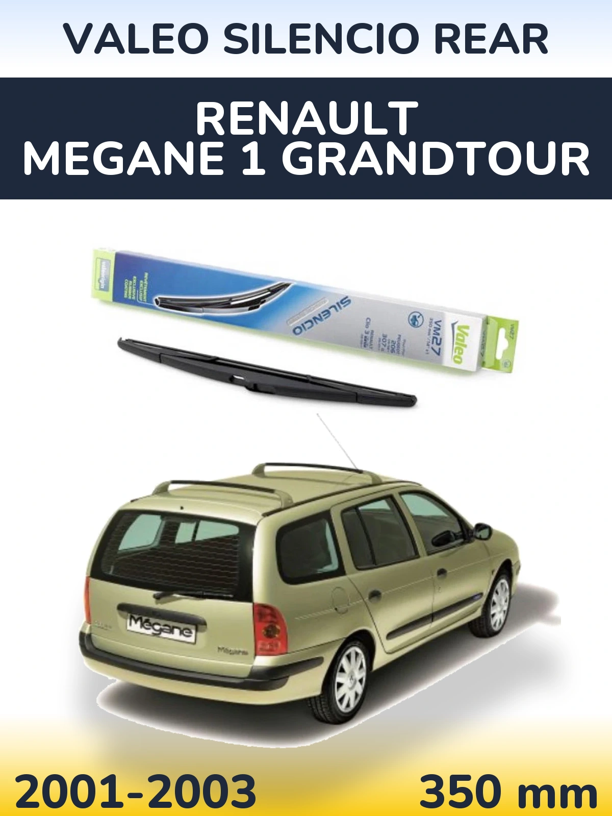 Ștergătoare Valeo Silencio Rear pentru Renault Megane 1 Grandtour