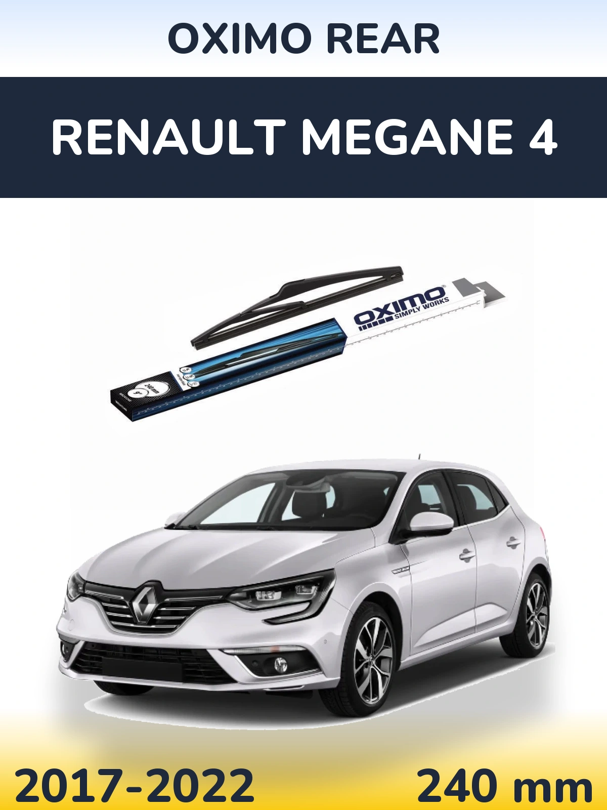 Ștergătoare Oximo Rear pentru Renault Megane 4
