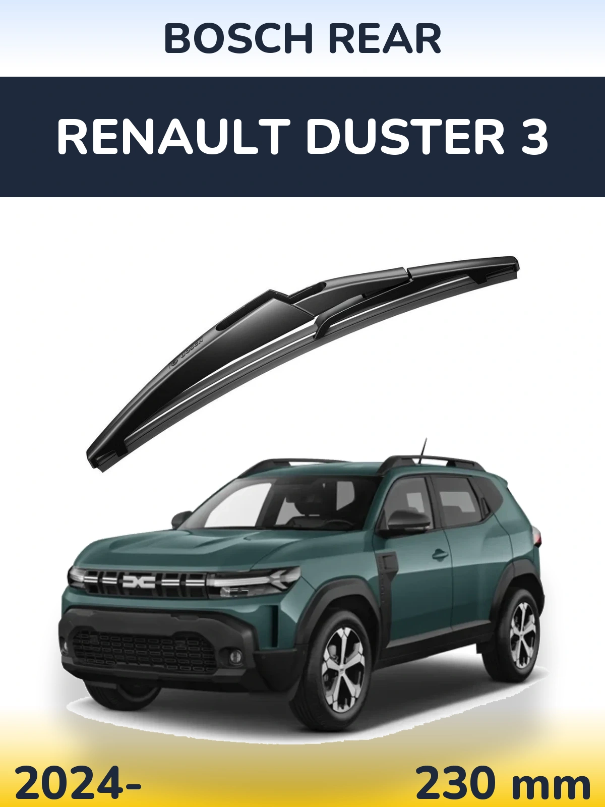 Ștergătoare BOSCH Rear pentru Renault Duster 3