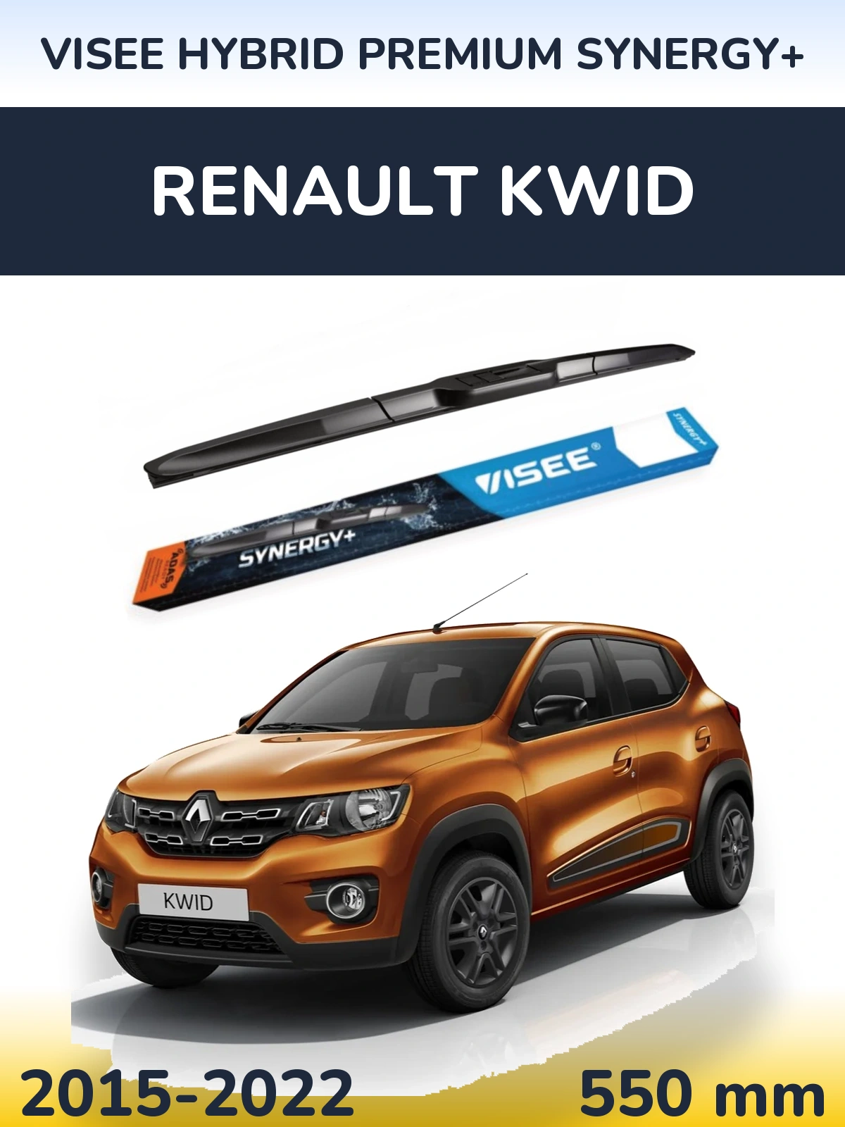 Ștergătoare VISEE HYBRID PREMIUM SYNERGY+ pentru Renault Kwid