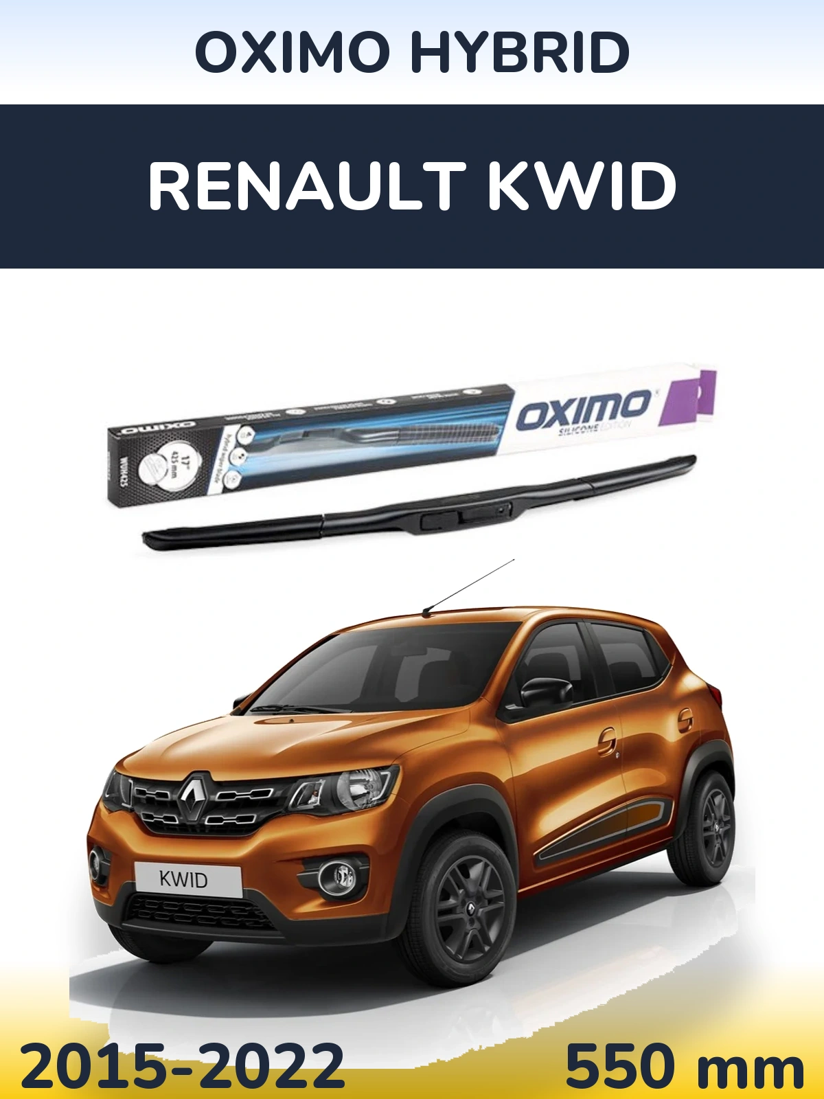 Ștergătoare Oximo Hybrid pentru Renault Kwid