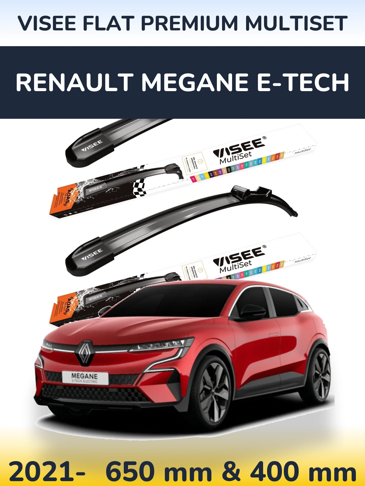Ștergătoare VISEE FLAT PREMIUM MultiSet pentru Renault Megane E-Tech