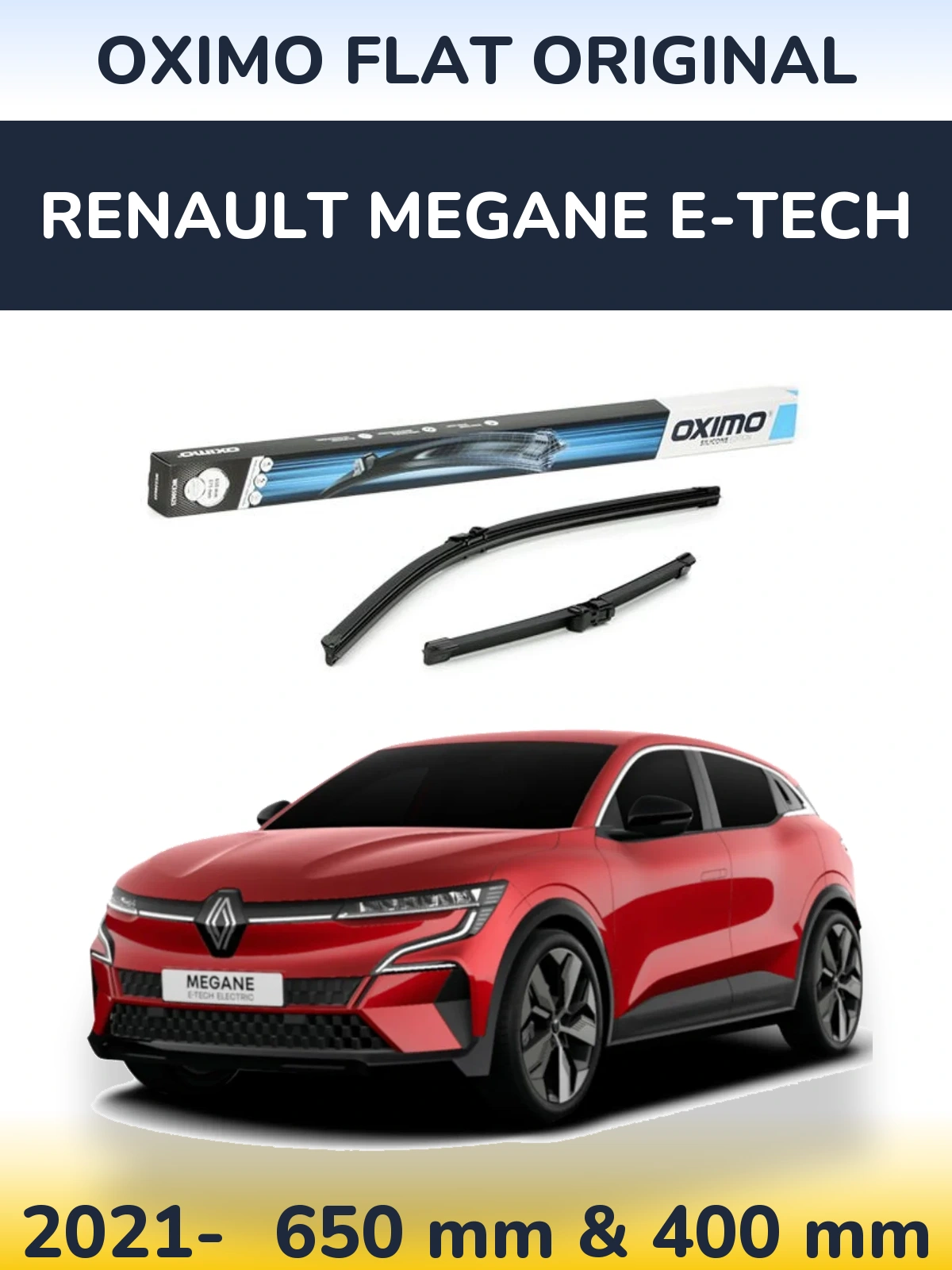 Ștergătoare Oximo Flat Original pentru Renault Megane E-Tech