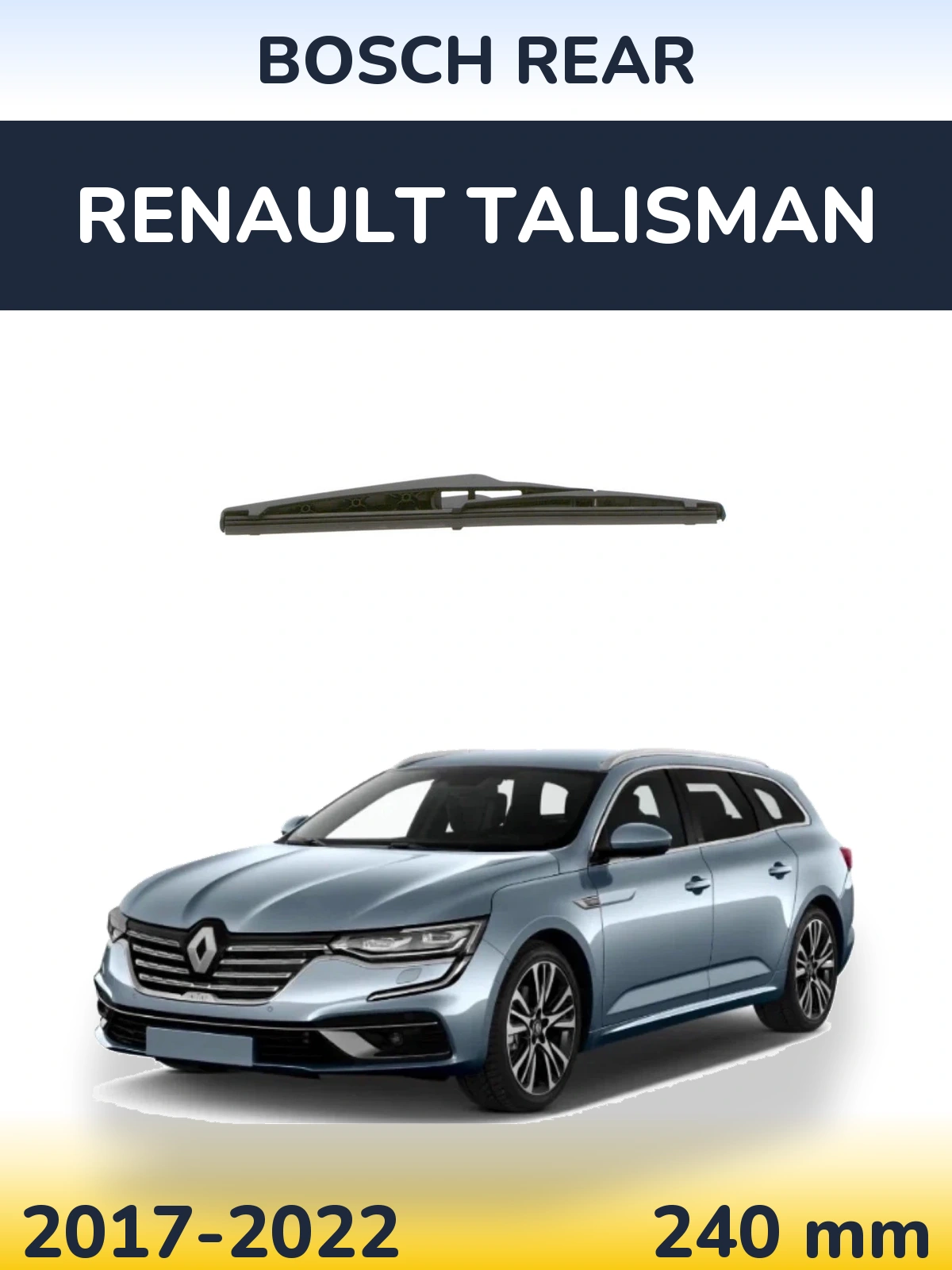 Ștergătoare BOSCH Rear pentru Renault Talisman
