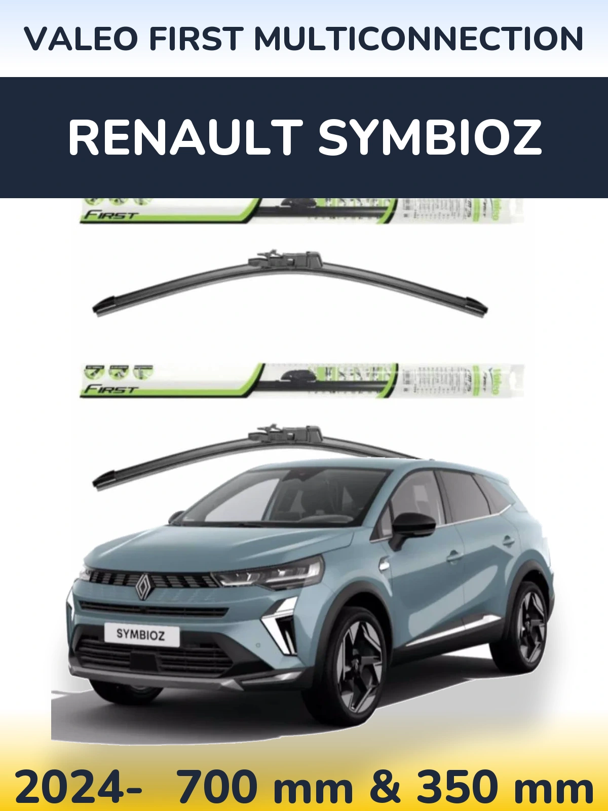 Ștergătoare Valeo First MultiConnection pentru Renault Symbioz