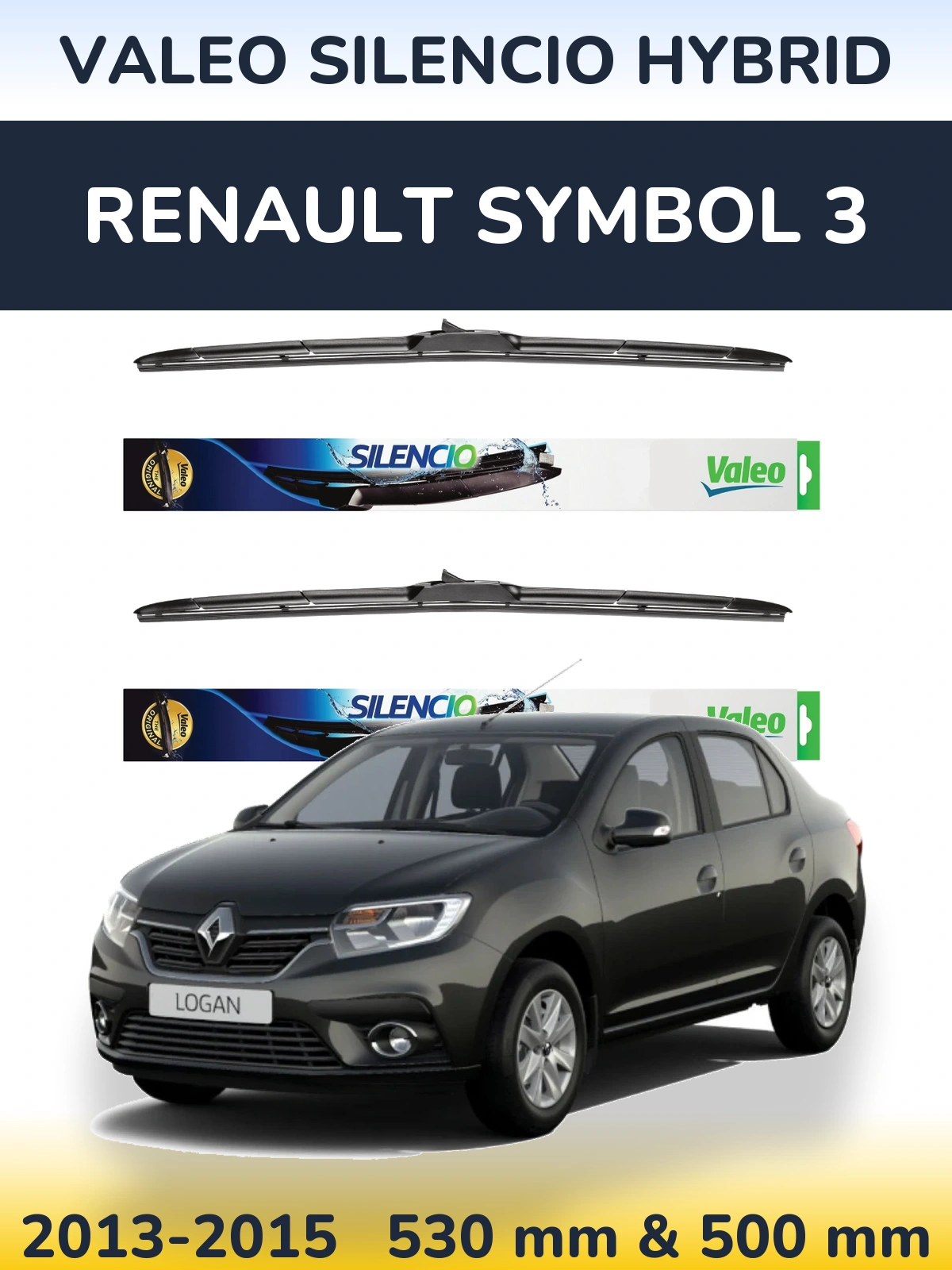 Ștergătoare Valeo Silencio Hybrid pentru Renault Symbol 3