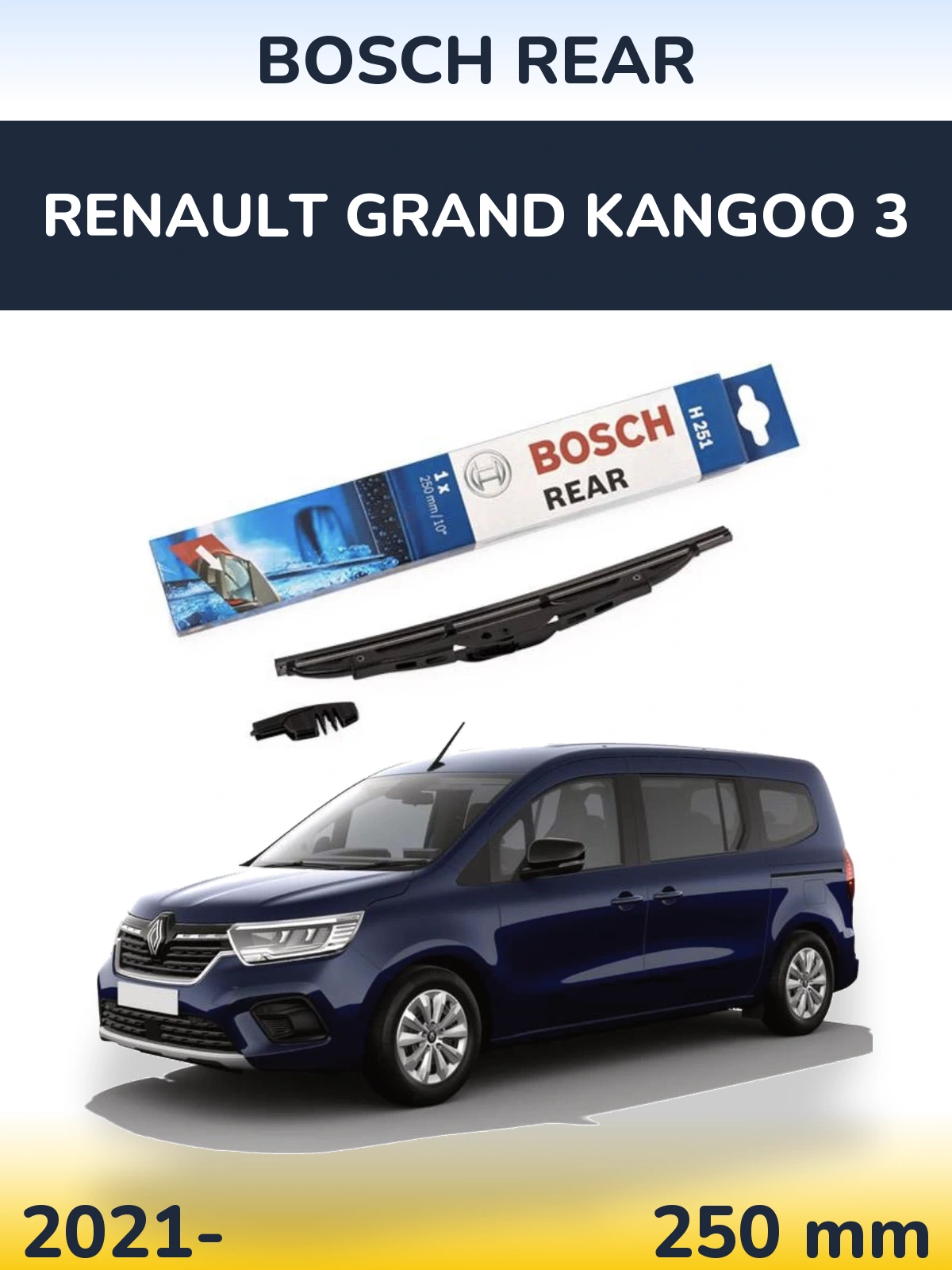 Ștergătoare BOSCH Rear pentru Renault Grand Kangoo 3