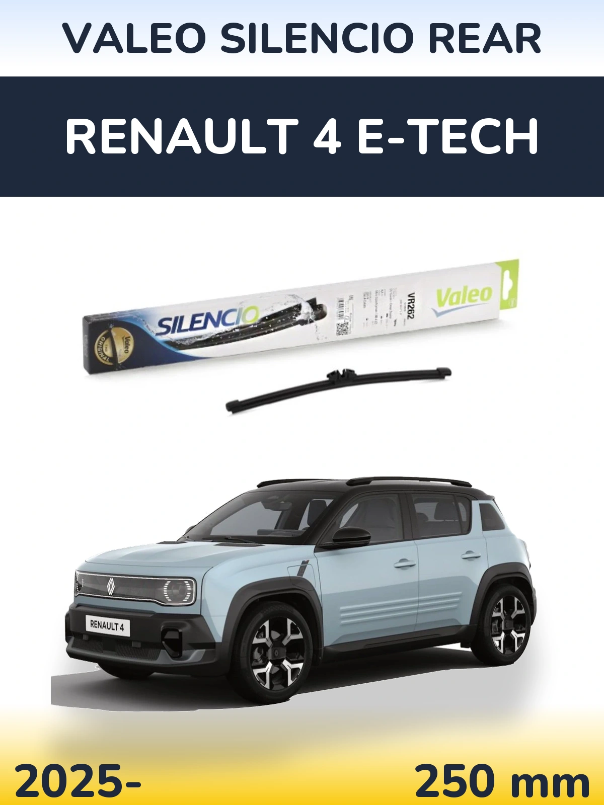 Ștergătoare Valeo Silencio Rear pentru Renault 4 E-Tech