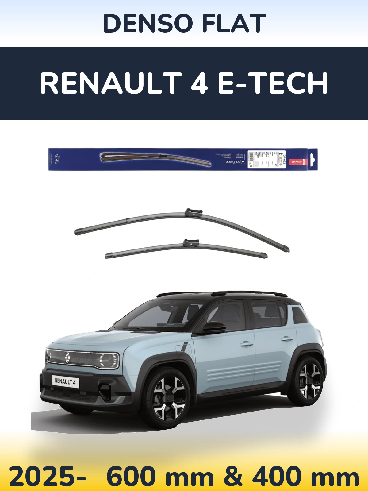Ștergătoare Denso Flat pentru Renault 4 E-Tech