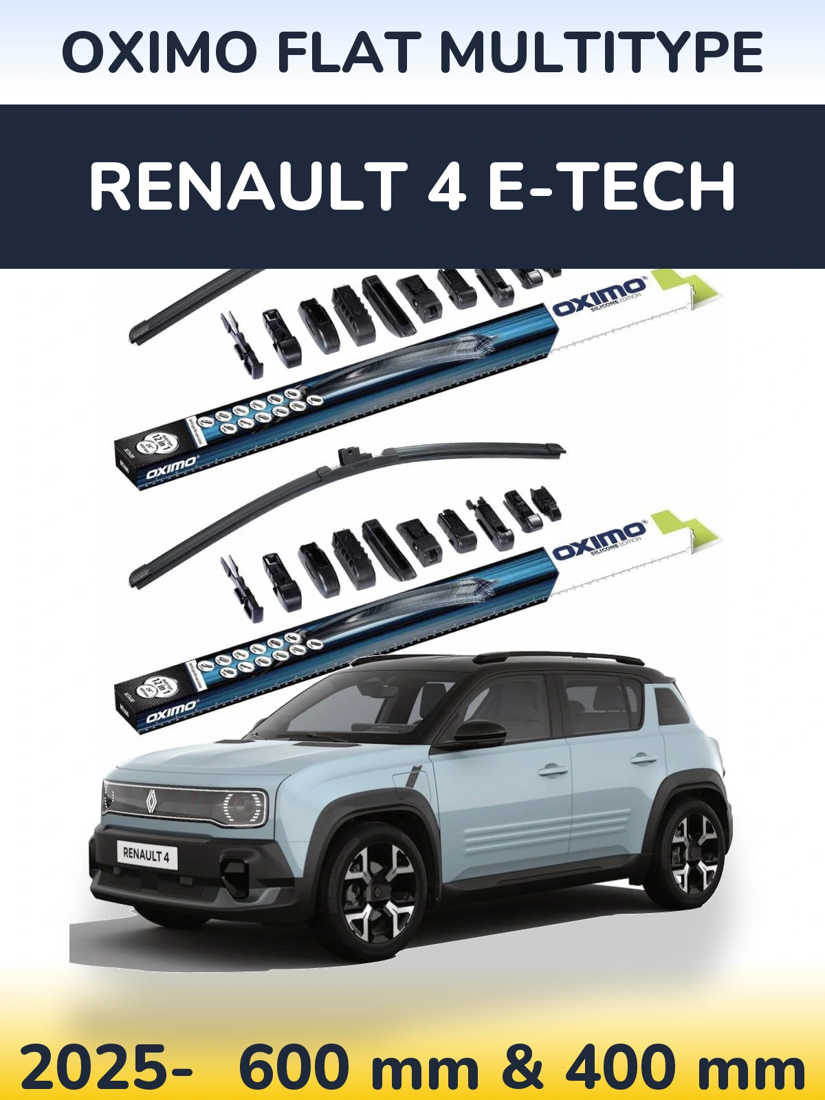 Ștergătoare Oximo Flat MultiTipe pentru Renault 4 E-Tech