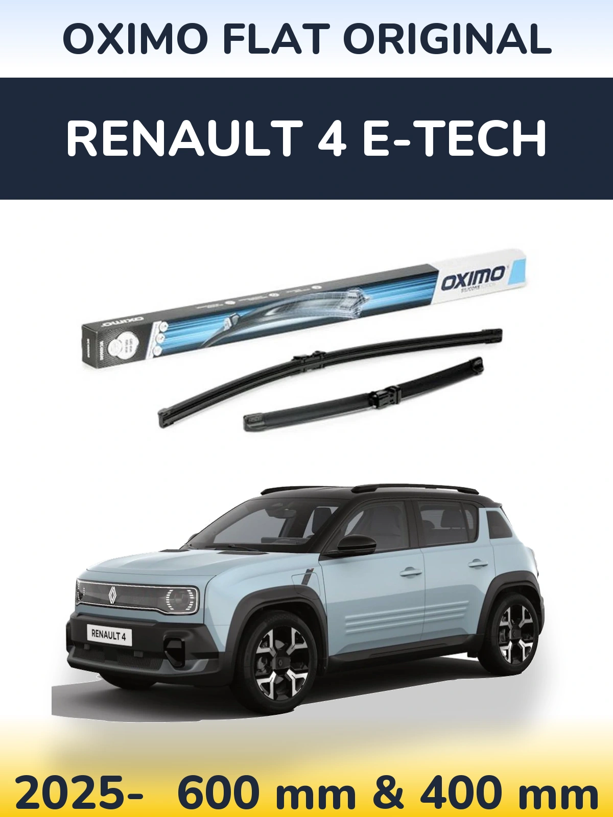 Ștergătoare Oximo Flat Original pentru Renault 4 E-Tech