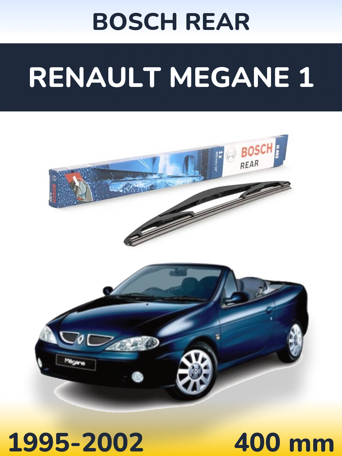 Ștergătoare BOSCH Rear pentru Renault Megane 1