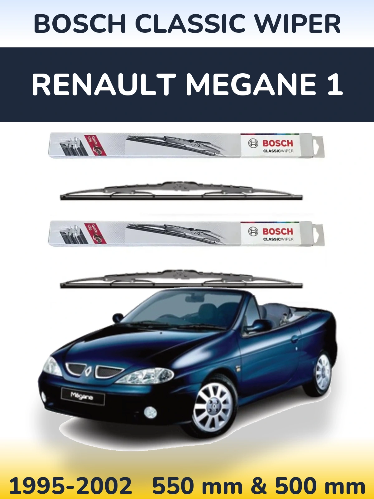 Ștergătoare BOSCH Classic Wiper pentru Renault Megane 1