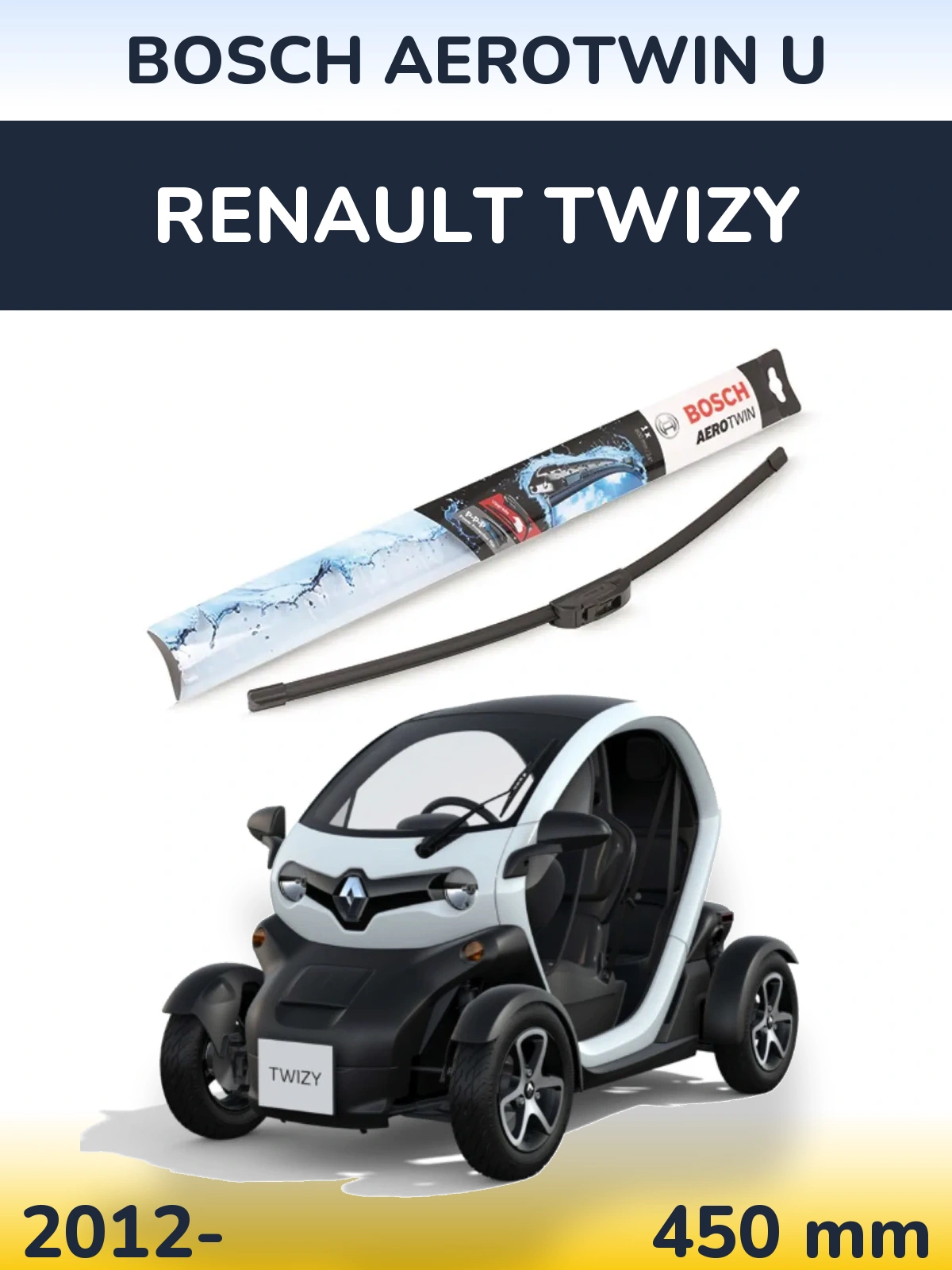 Ștergătoare BOSCH AeroTwin U pentru Renault Twizy