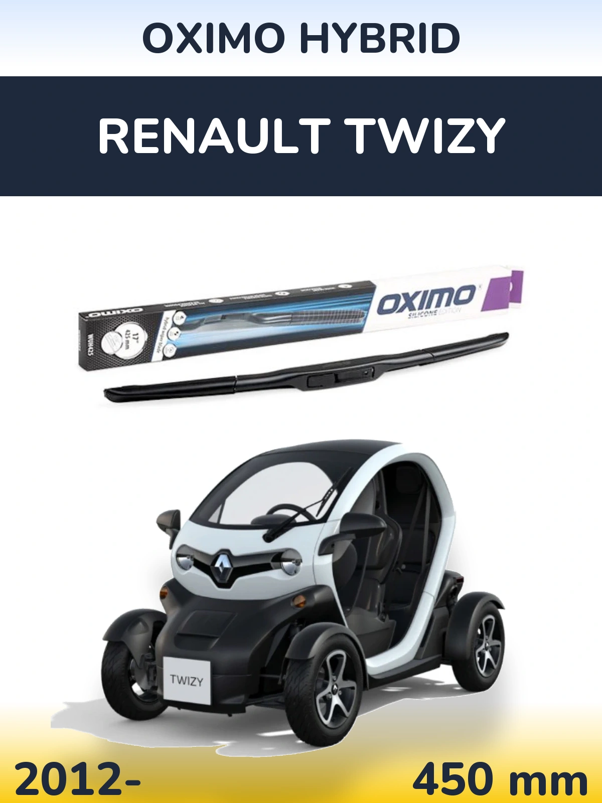Ștergătoare Oximo Hybrid pentru Renault Twizy