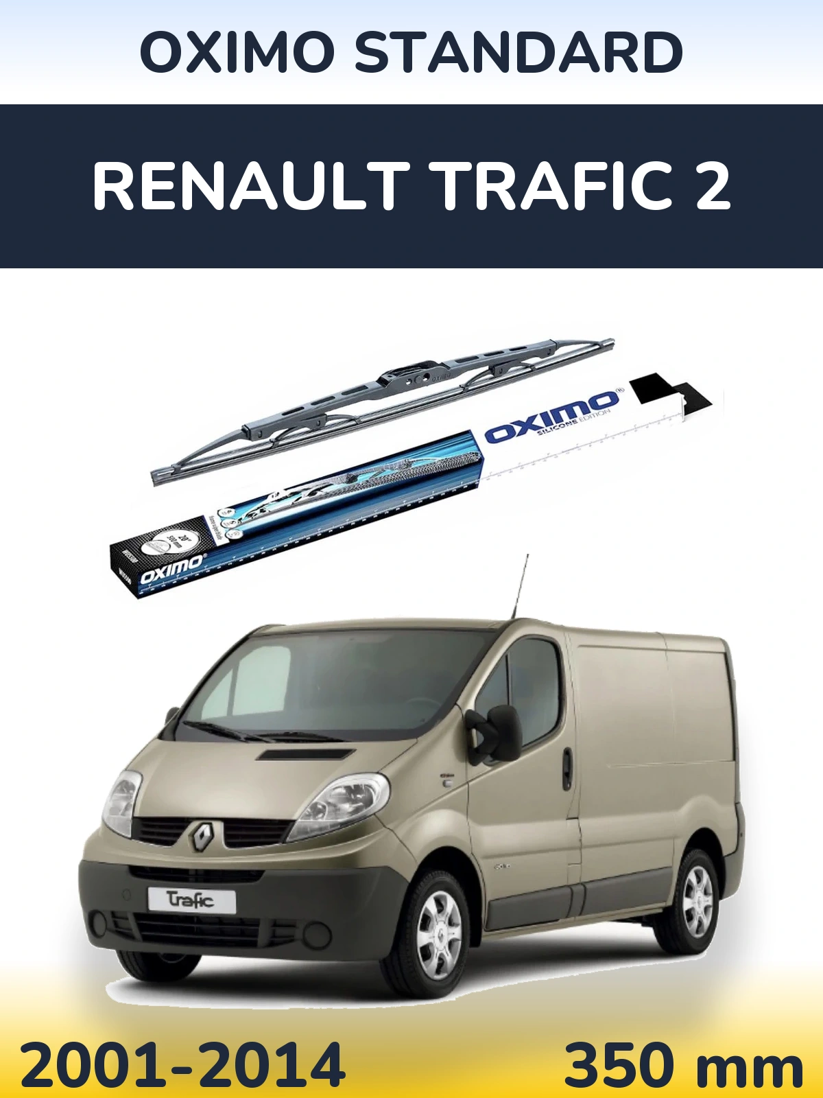 Ștergătoare Oximo Standard pentru Renault Trafic 2