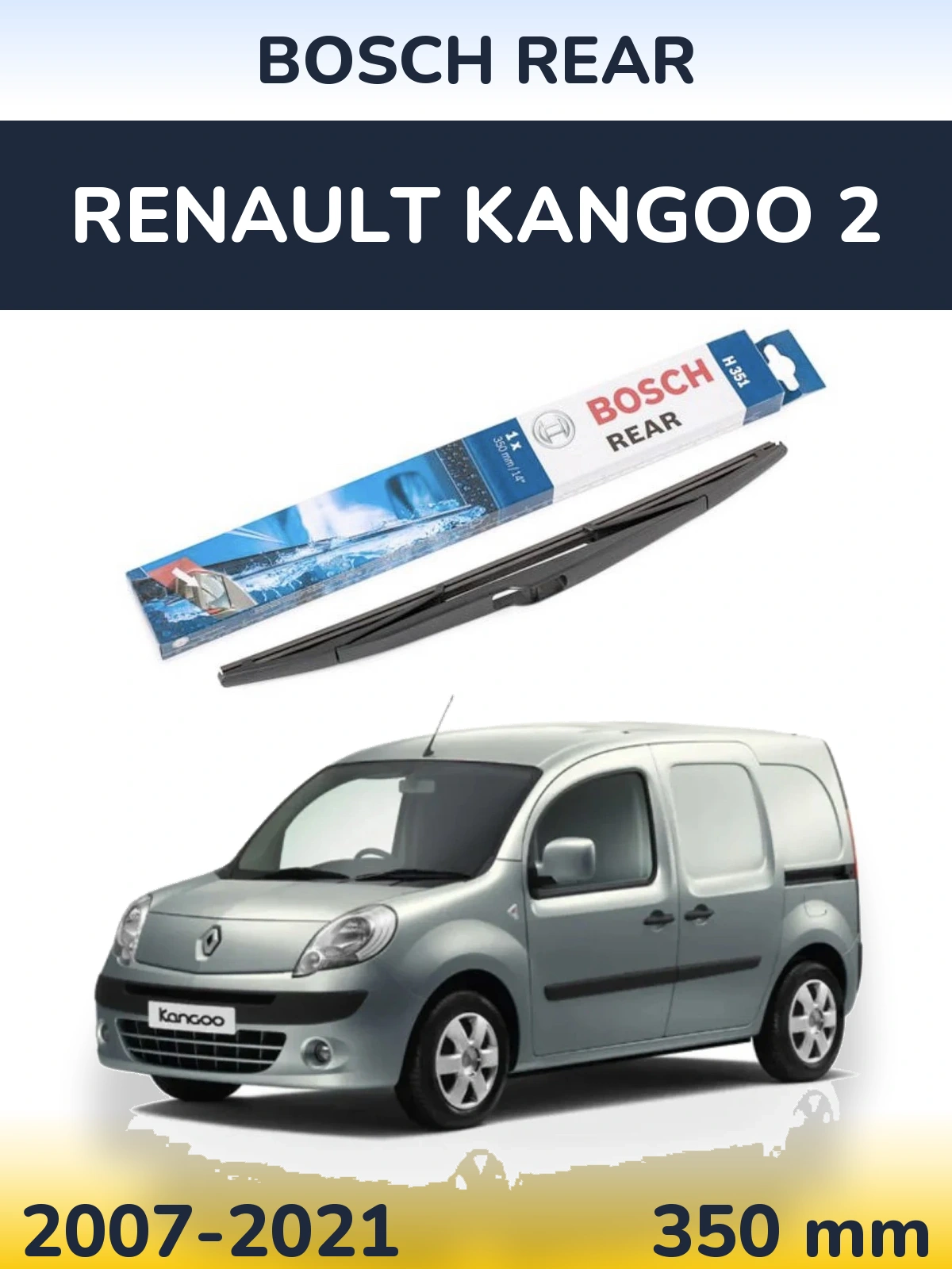 Ștergătoare BOSCH Rear pentru Renault Kangoo 2