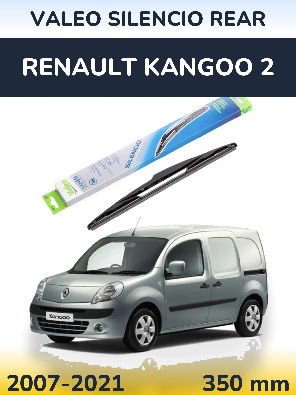 Ștergătoare Valeo Silencio Rear pentru Renault Kangoo 2