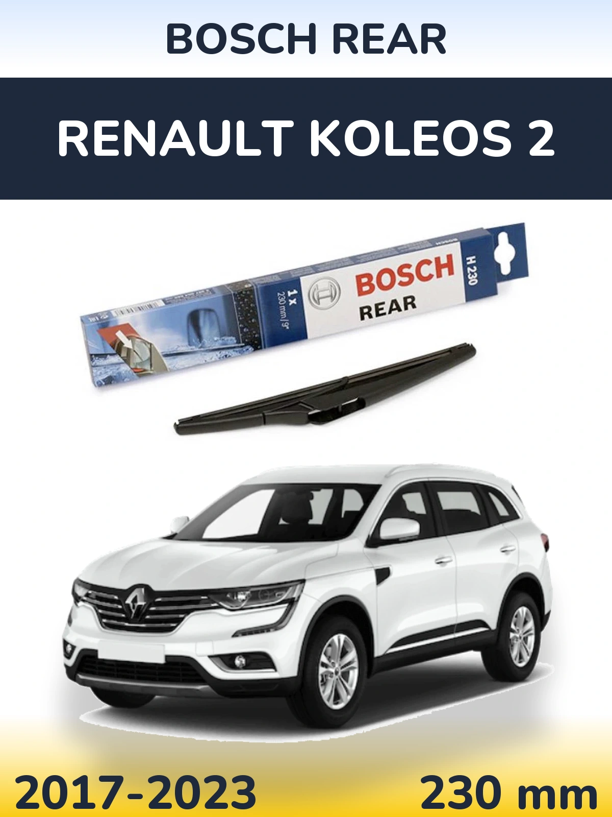 Ștergătoare BOSCH Rear pentru Renault Koleos 2