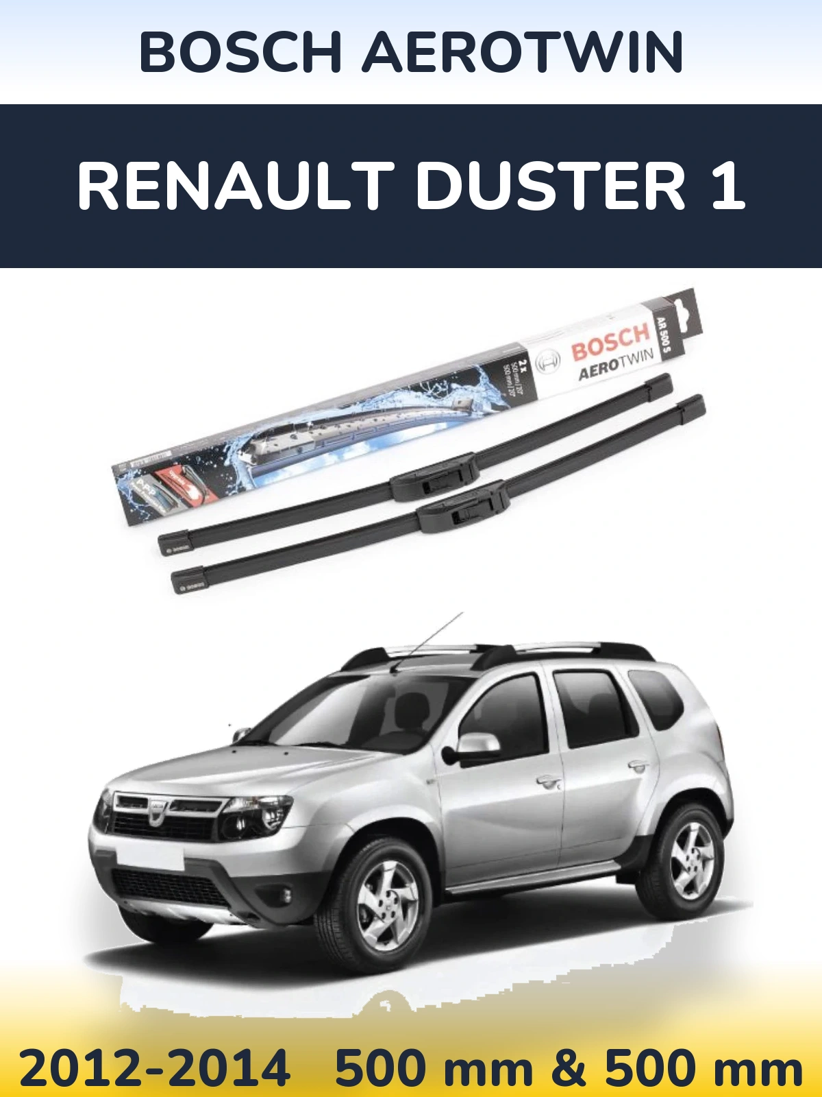 Ștergătoare BOSCH AeroTwin pentru Renault Duster 1