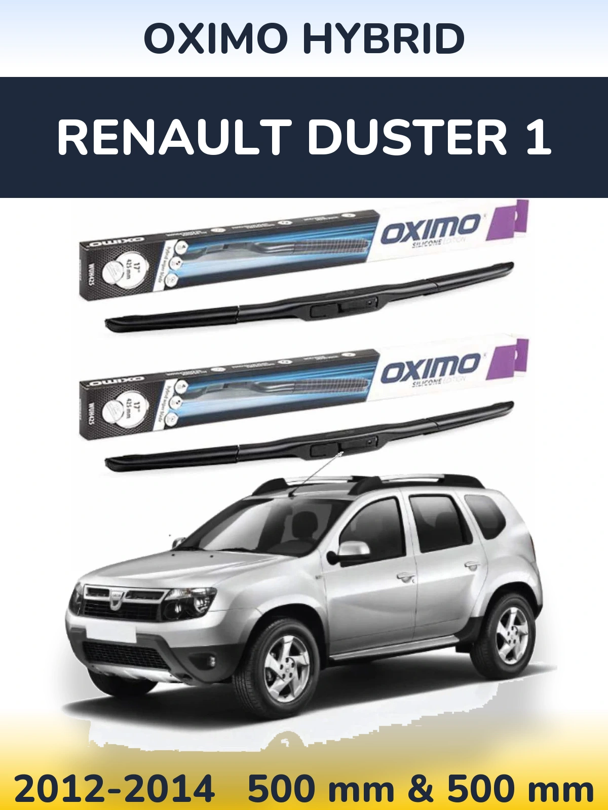 Ștergătoare Oximo Hybrid pentru Renault Duster 1