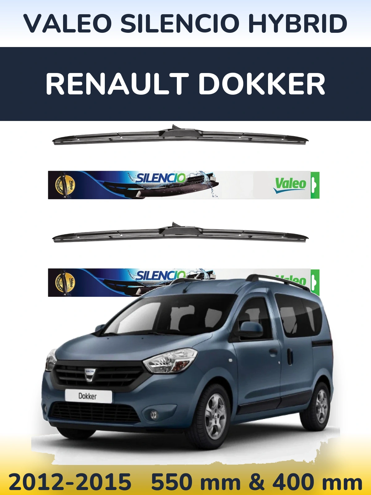 Ștergătoare Valeo Silencio Hybrid pentru Renault Dokker