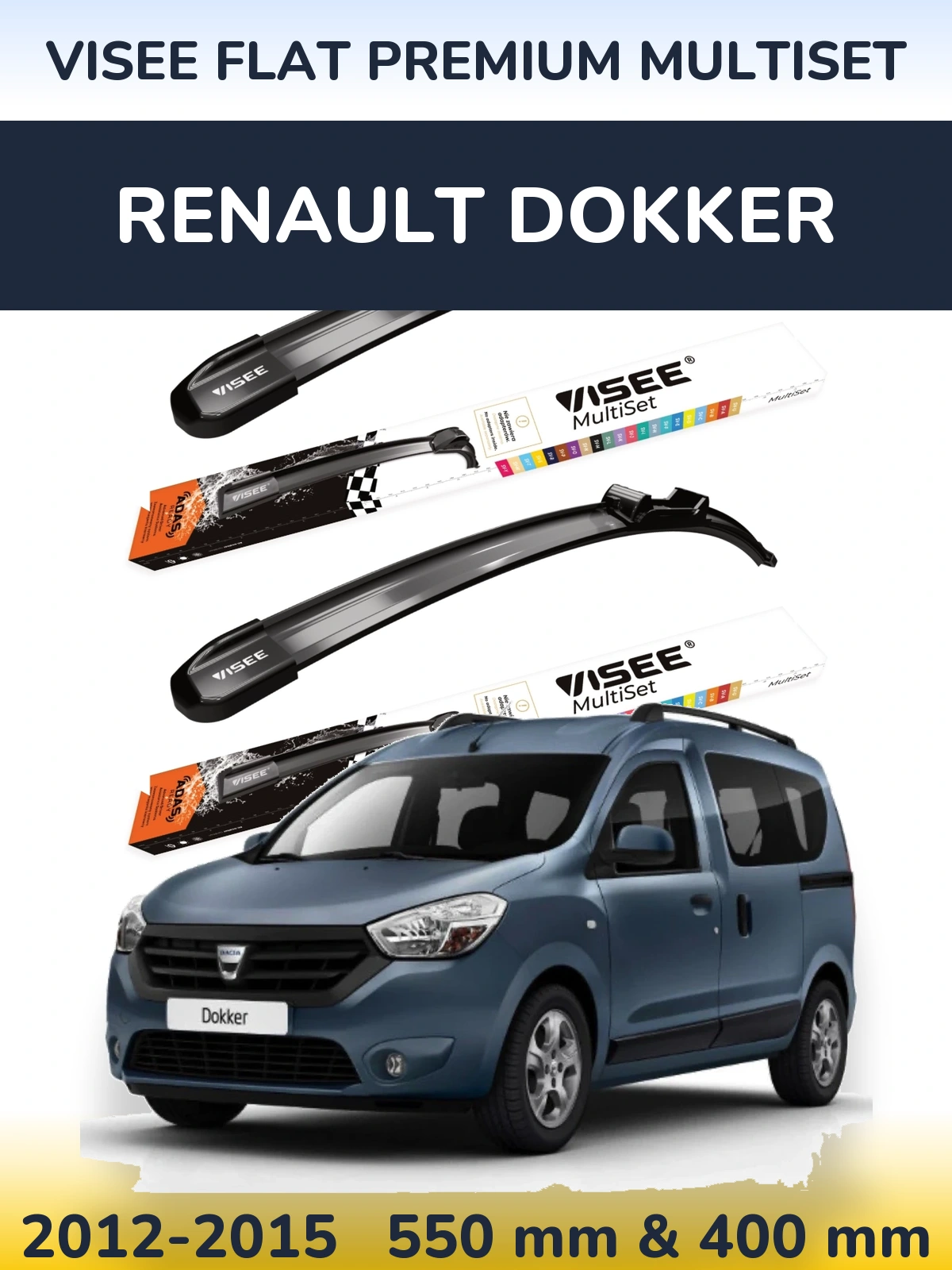 Ștergătoare VISEE FLAT PREMIUM MultiSet pentru Renault Dokker