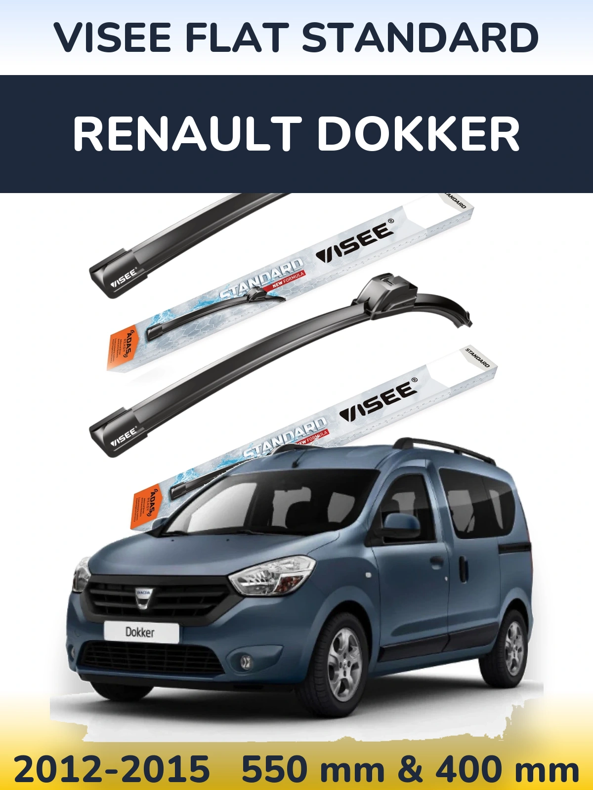 Ștergătoare VISEE FLAT STANDARD pentru Renault Dokker
