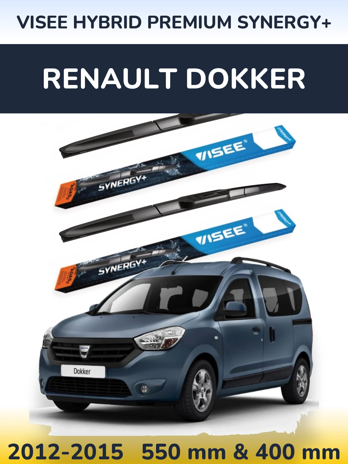Ștergătoare VISEE HYBRID PREMIUM SYNERGY+ pentru Renault Dokker