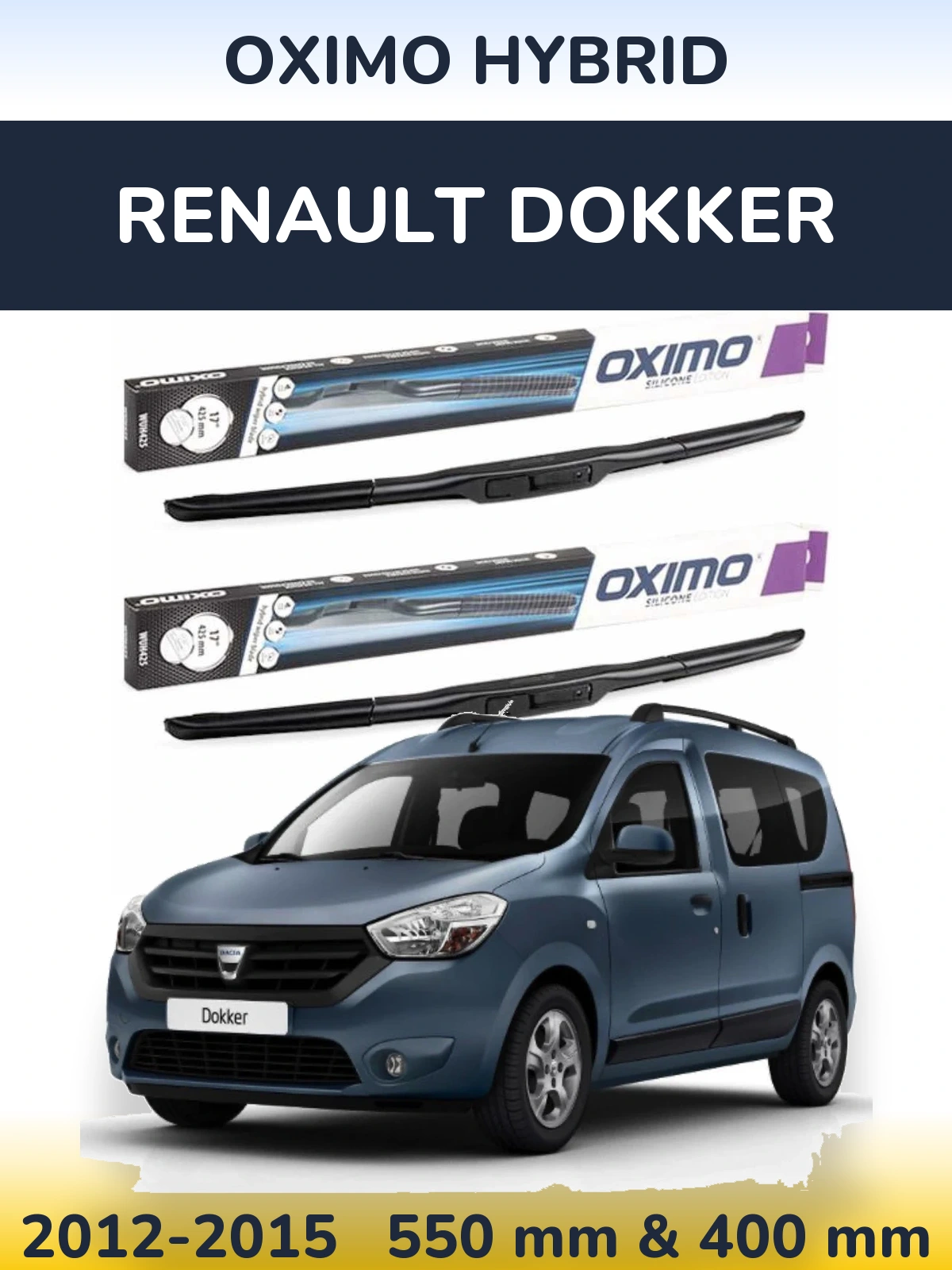 Ștergătoare Oximo Hybrid pentru Renault Dokker