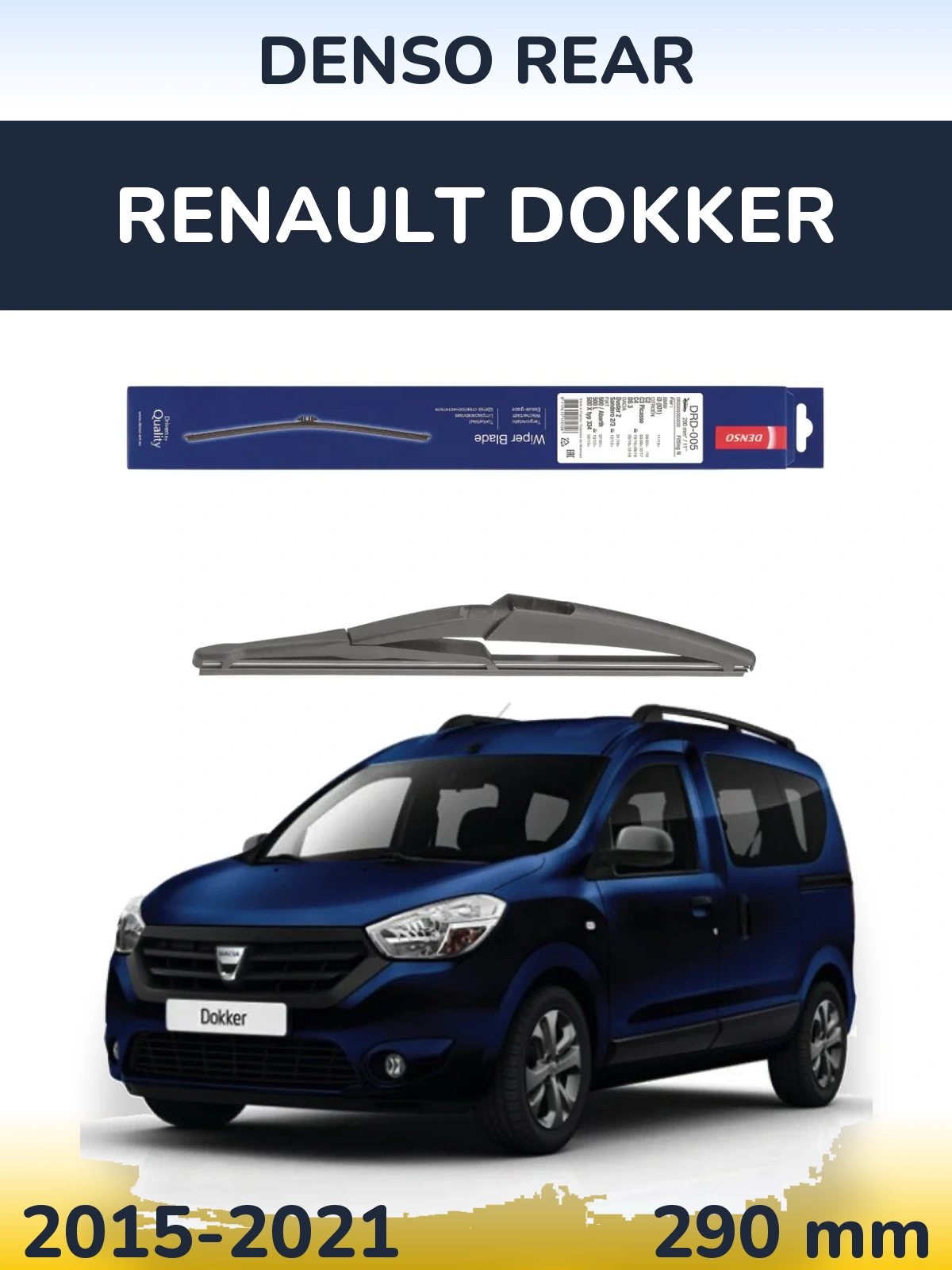 Ștergătoare Denso Rear pentru Renault Dokker