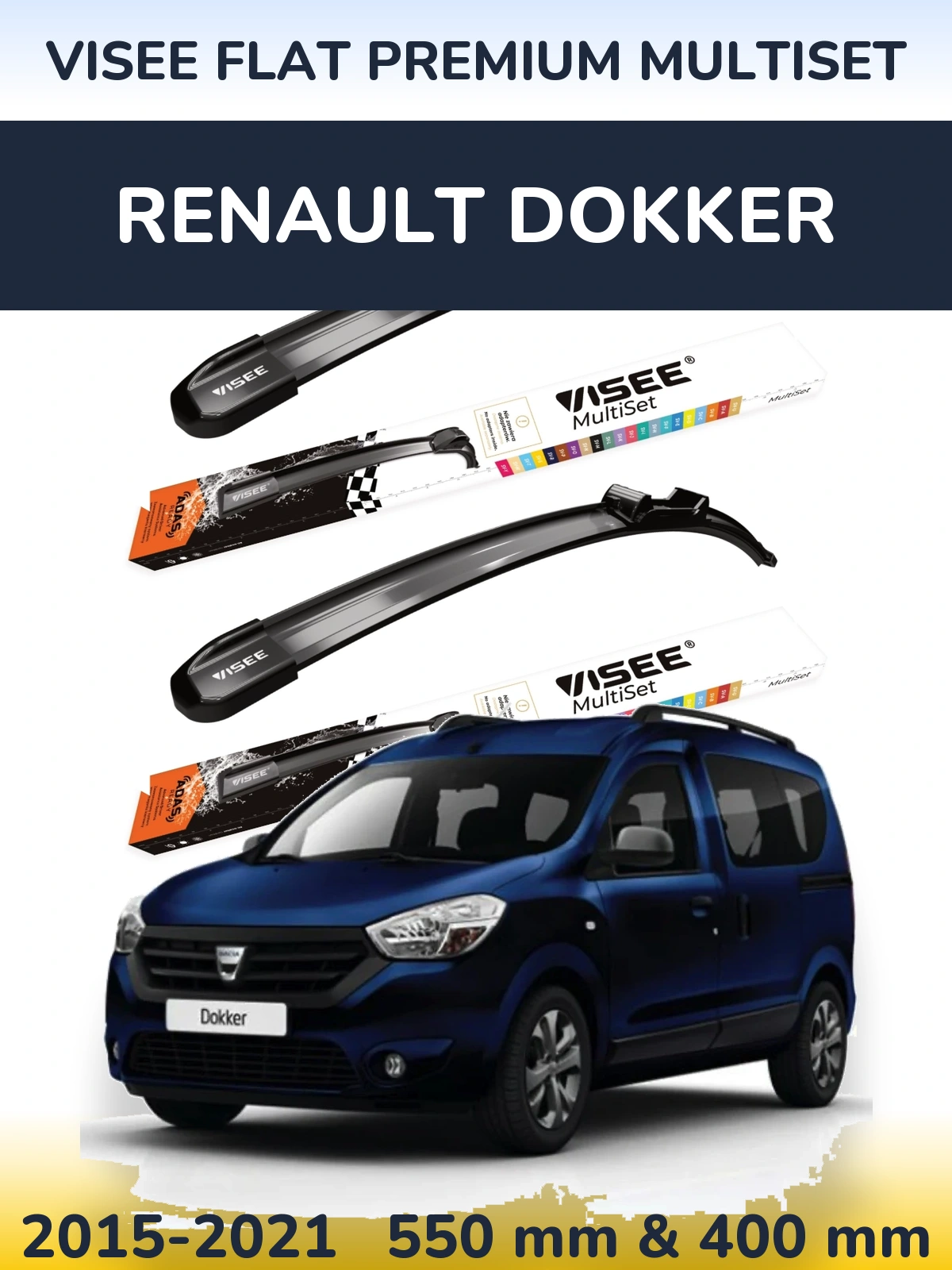 Ștergătoare VISEE FLAT PREMIUM MultiSet pentru Renault Dokker