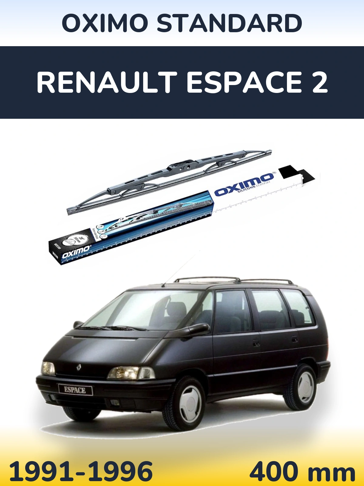 Ștergătoare Oximo Standard pentru Renault Espace 2