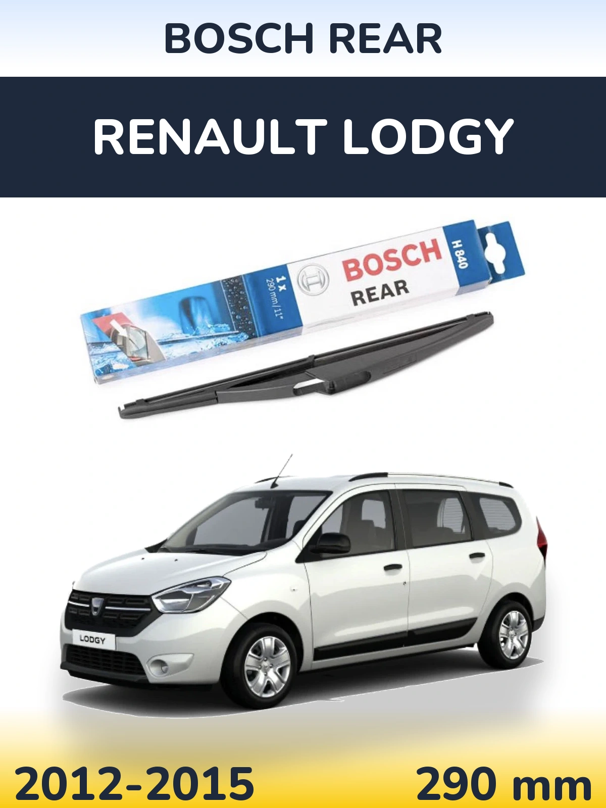 Ștergătoare BOSCH Rear pentru Renault Lodgy