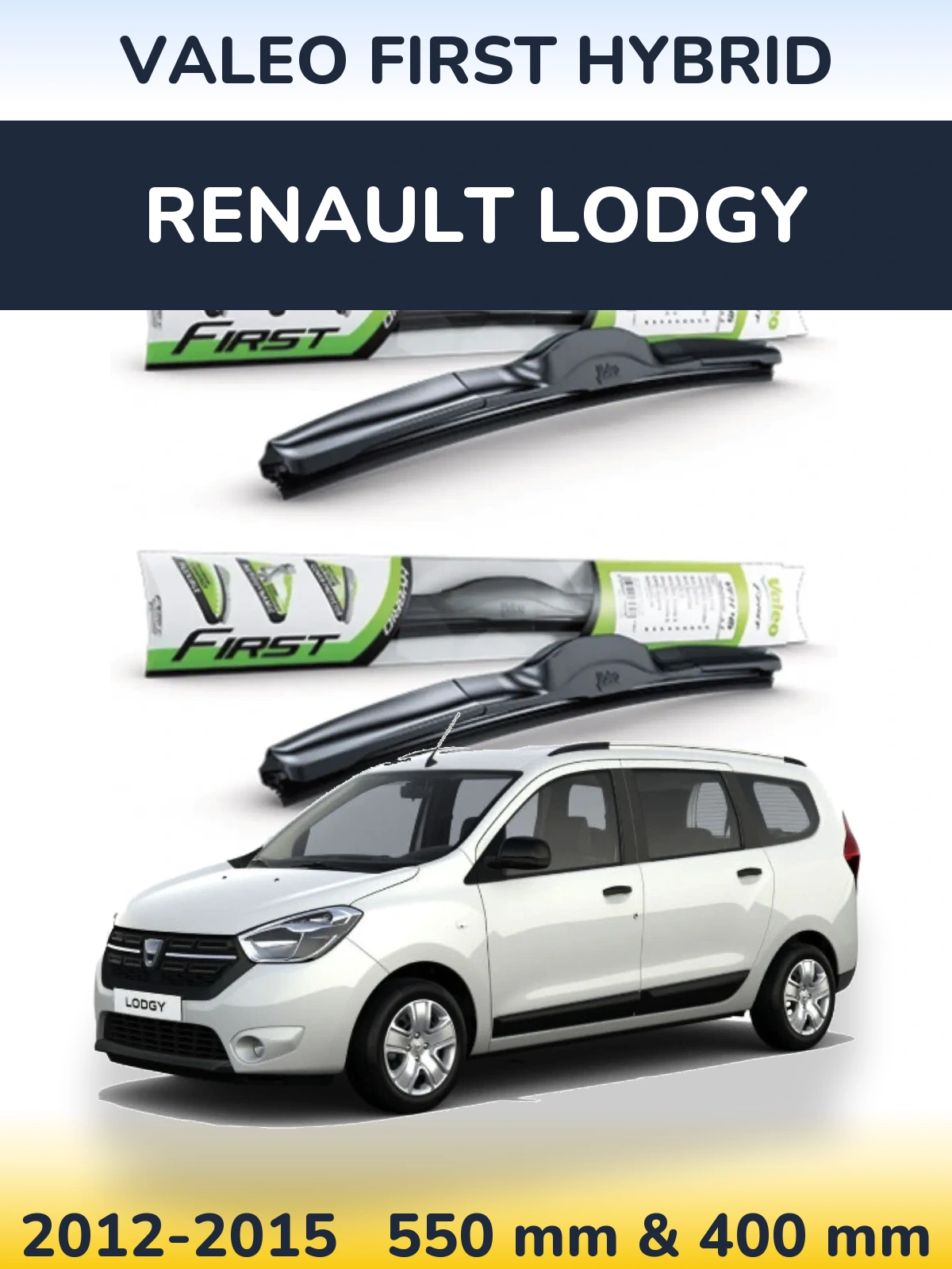 Ștergătoare Valeo First Hybrid pentru Renault Lodgy