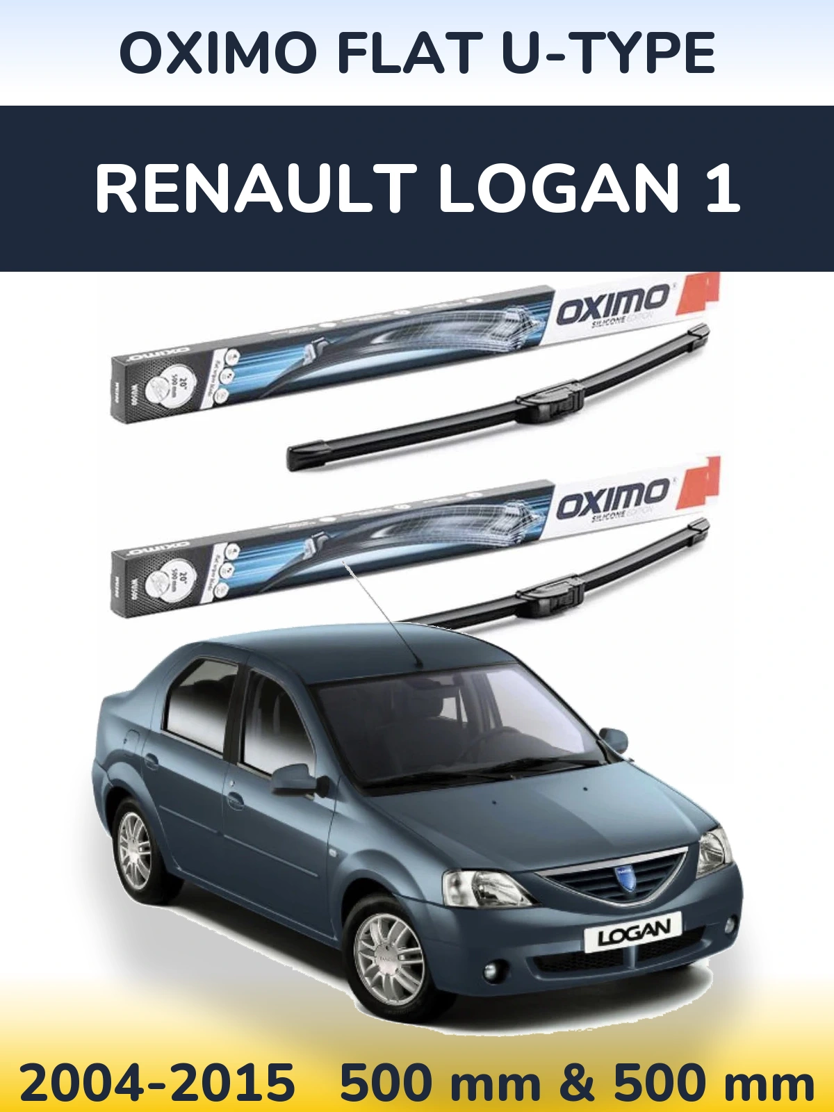 Ștergătoare Oximo Flat U-type pentru Renault Logan 1