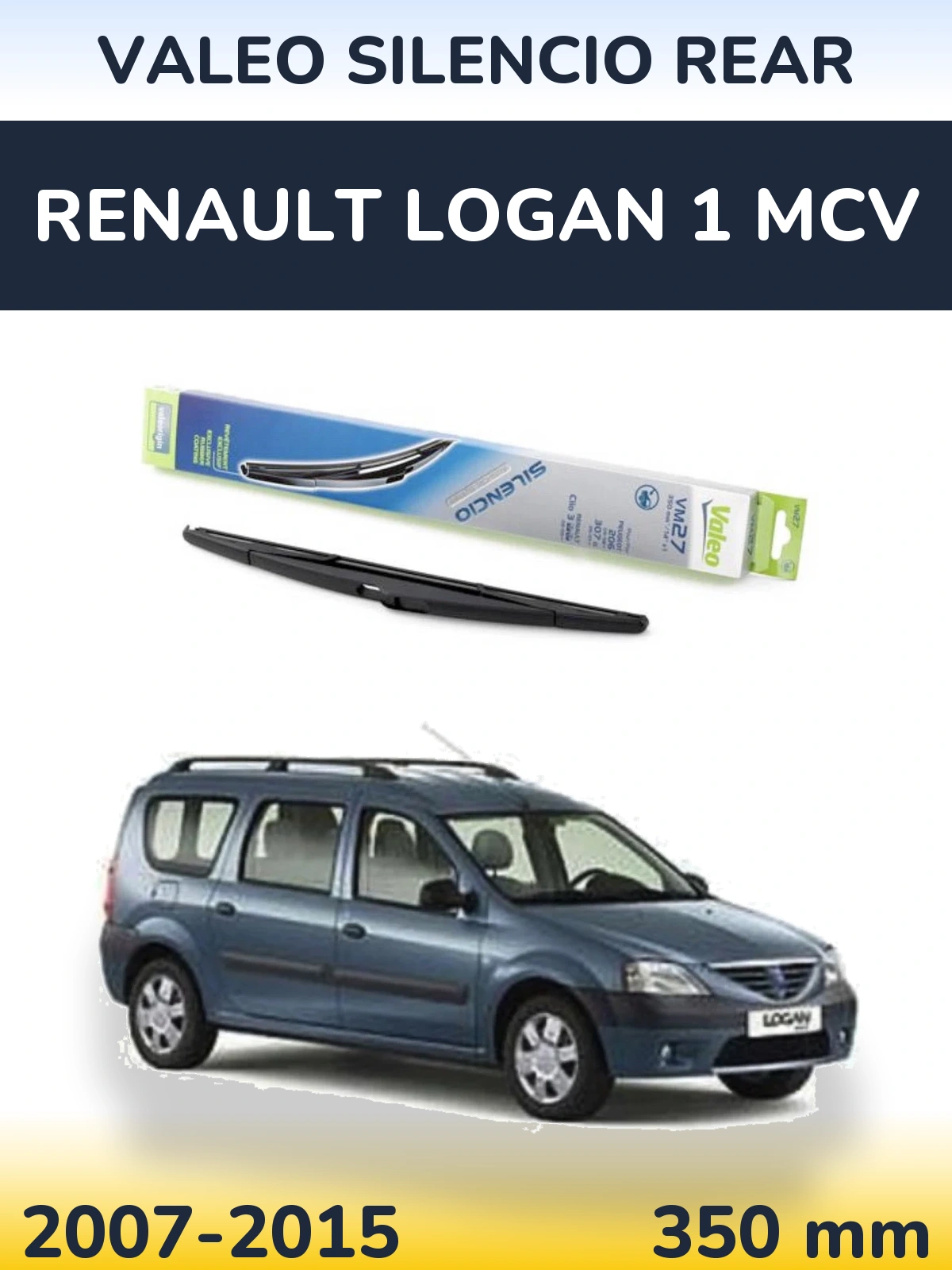 Ștergătoare Valeo Silencio Rear pentru Renault Logan 1 MCV