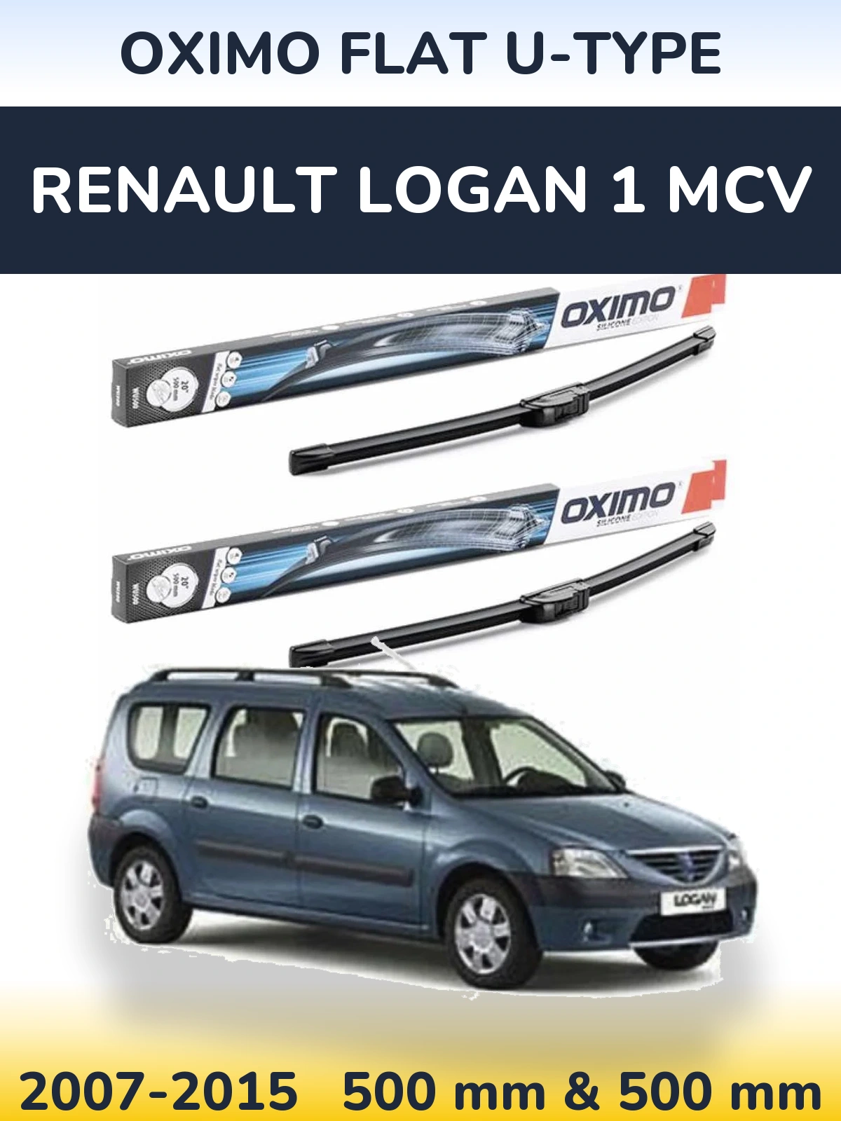 Ștergătoare Oximo Flat U-type pentru Renault Logan 1 MCV