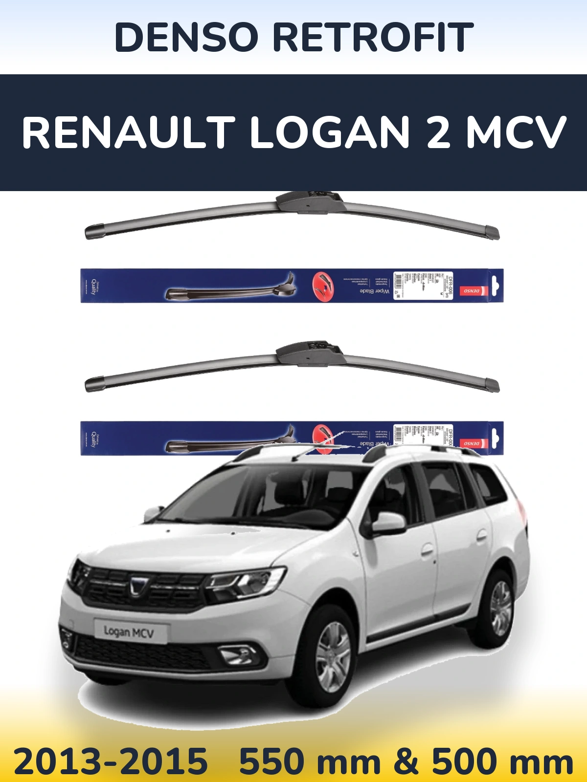 Ștergătoare Denso Retrofit pentru Renault Logan 2 MCV