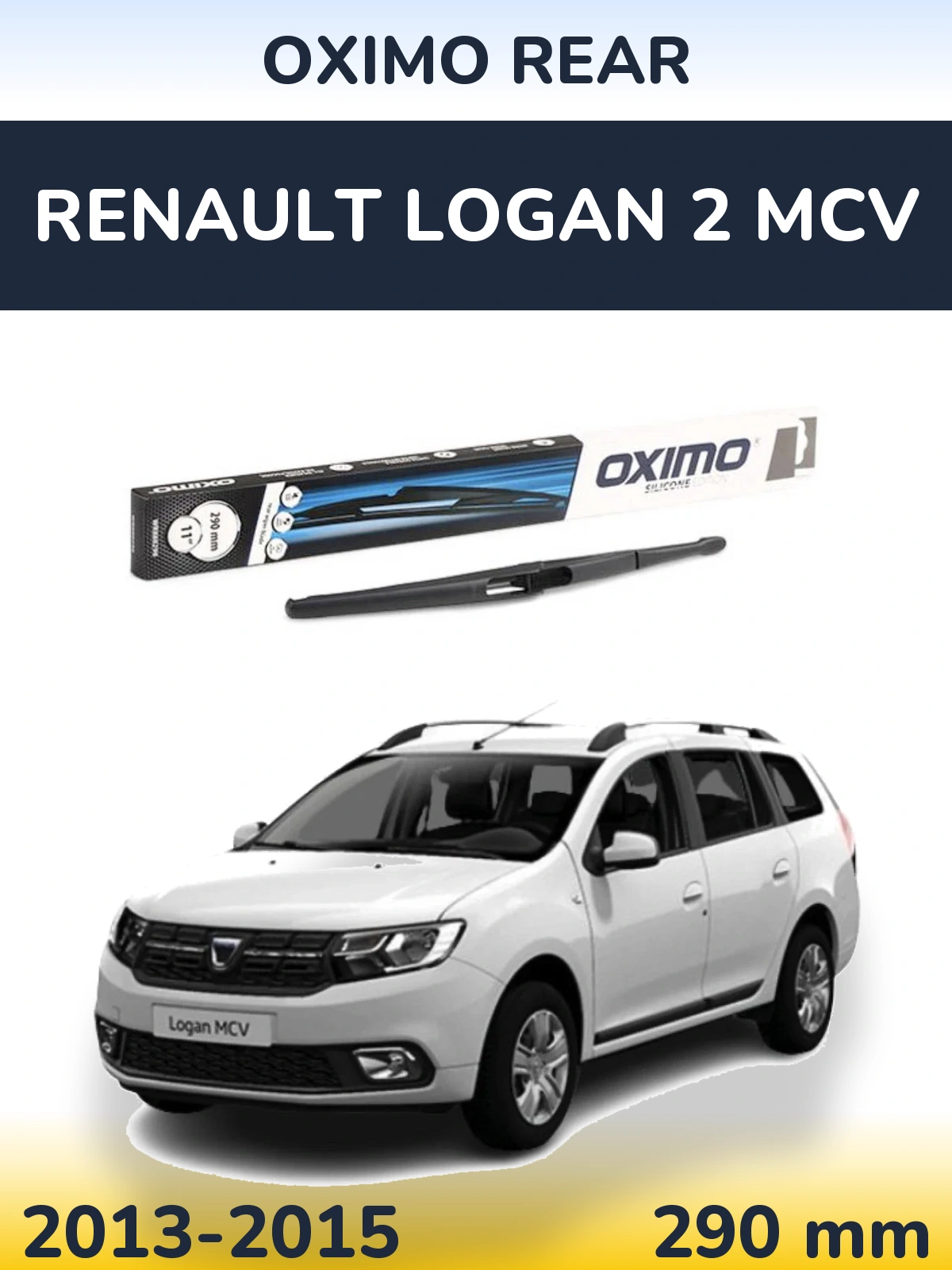 Ștergătoare Oximo Rear pentru Renault Logan 2 MCV