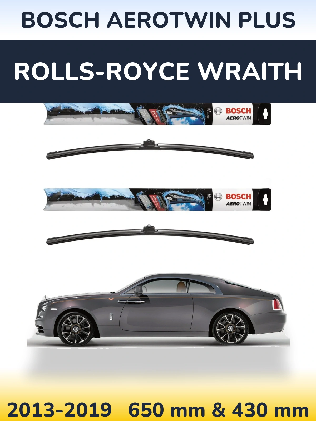 Ștergătoare BOSCH AeroTwin Plus pentru Rolls-Royce Wraith
