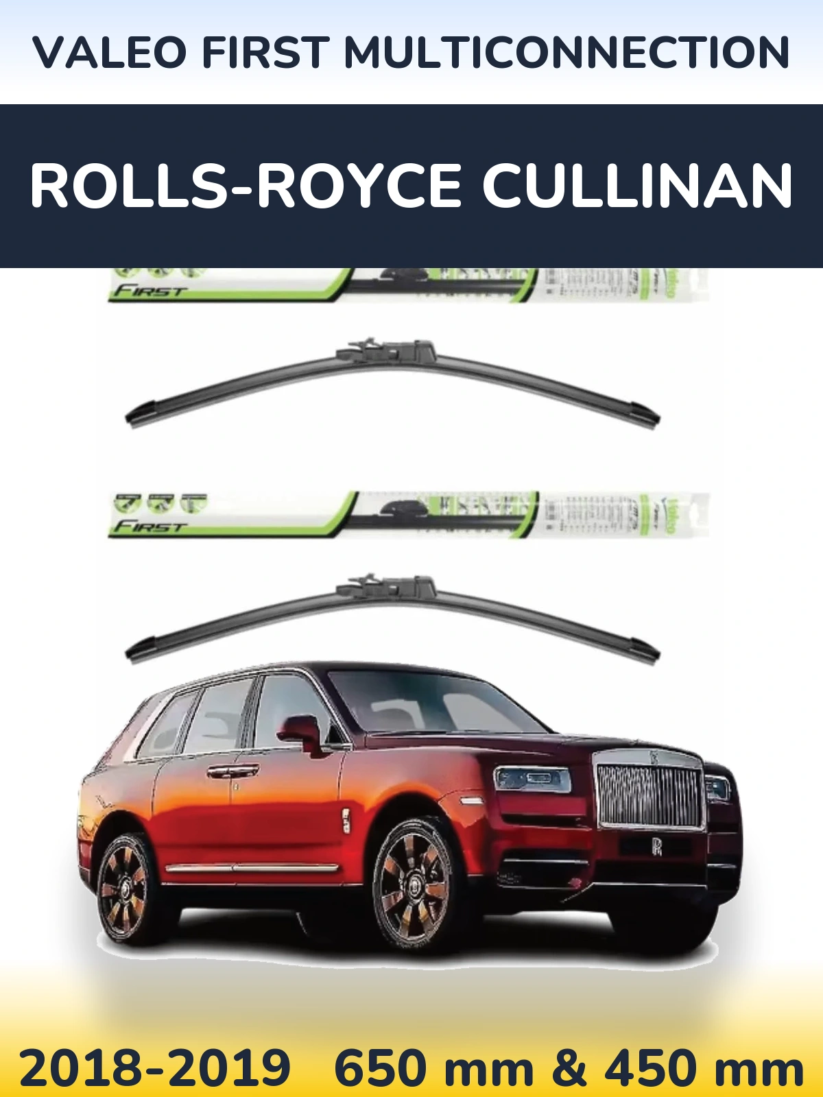 Ștergătoare Valeo First MultiConnection pentru Rolls-Royce Cullinan
