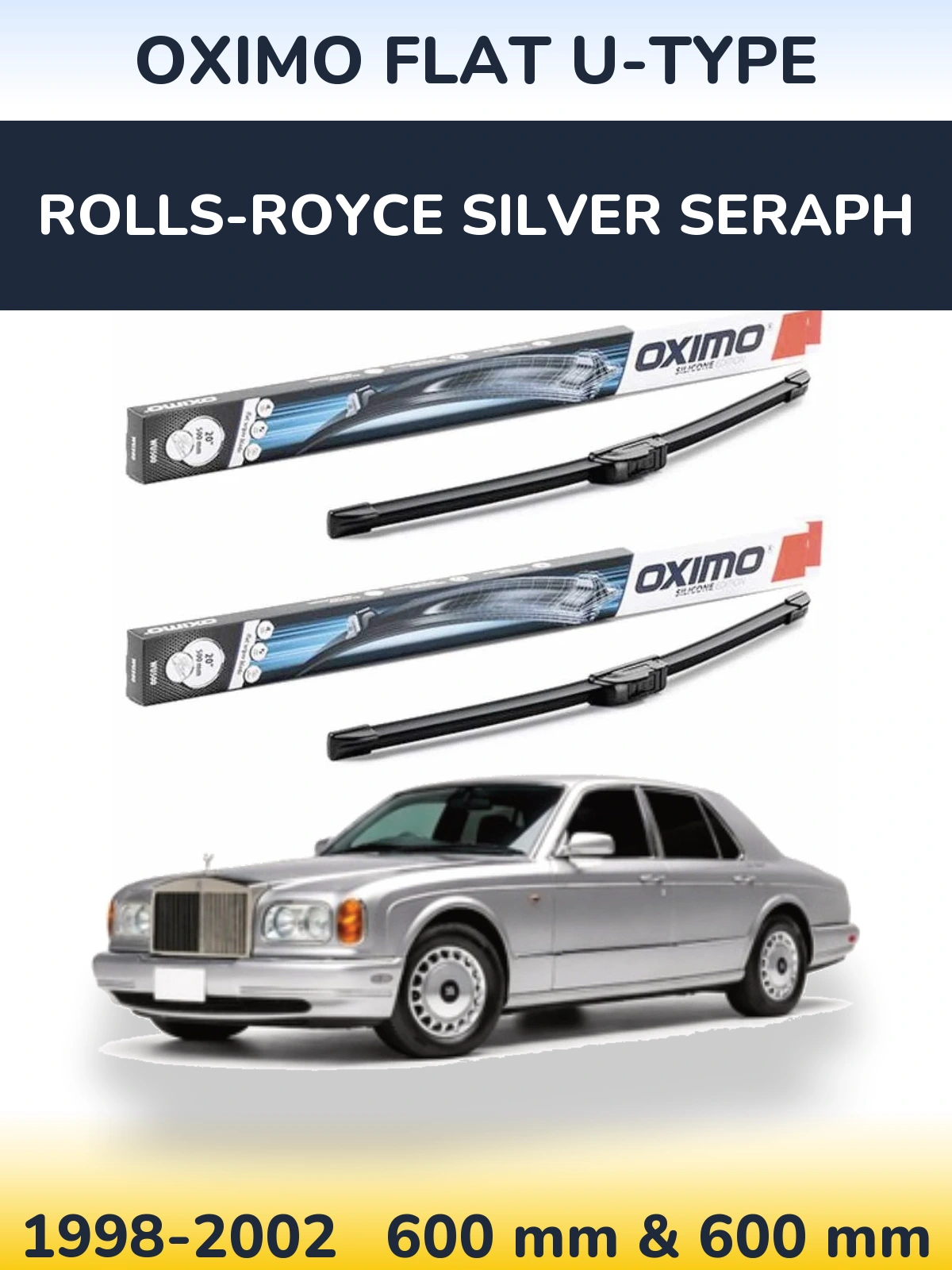 Ștergătoare Oximo Flat U-type pentru Rolls-Royce Silver Seraph