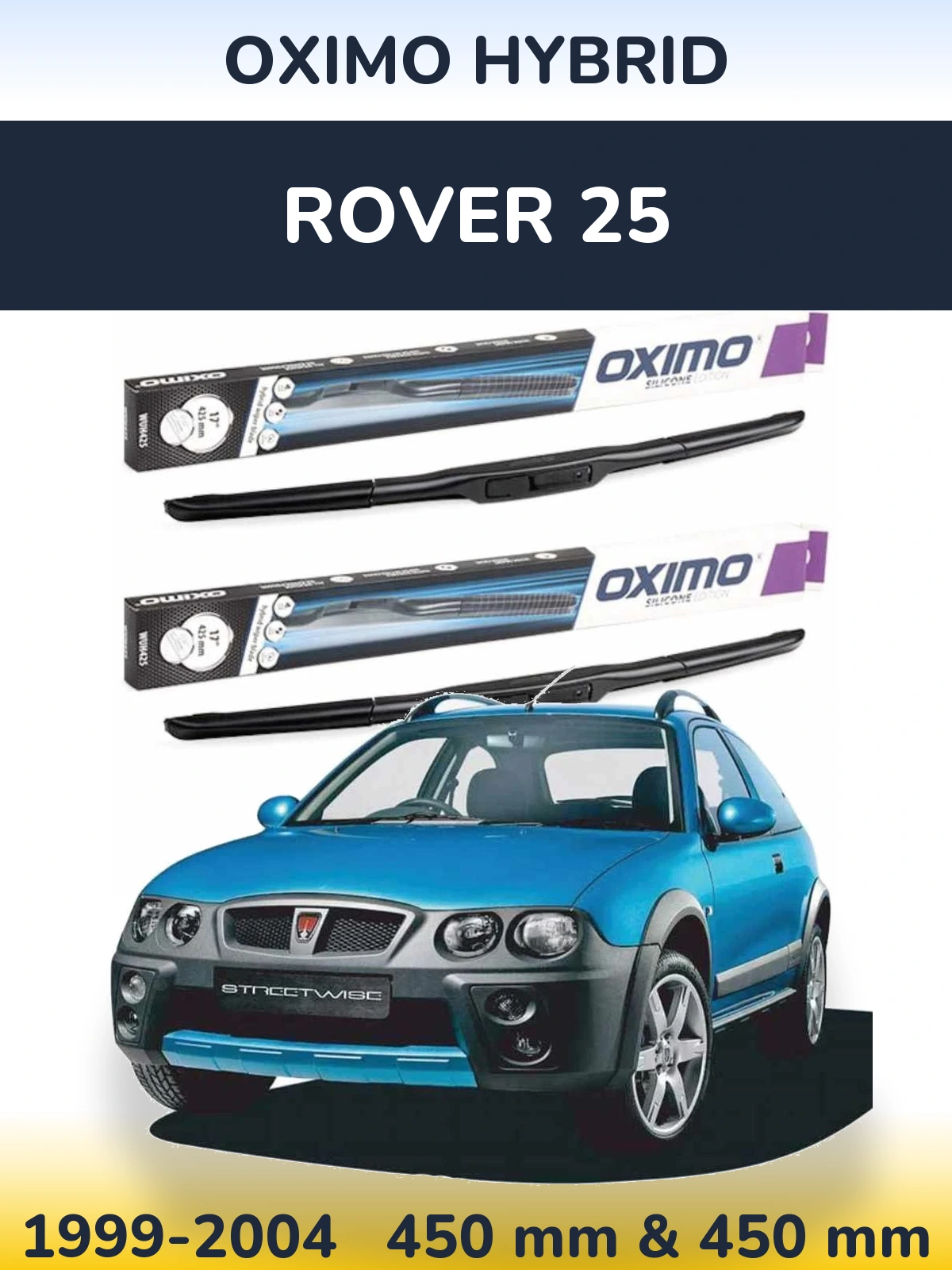 Ștergătoare Oximo Hybrid pentru Rover 25